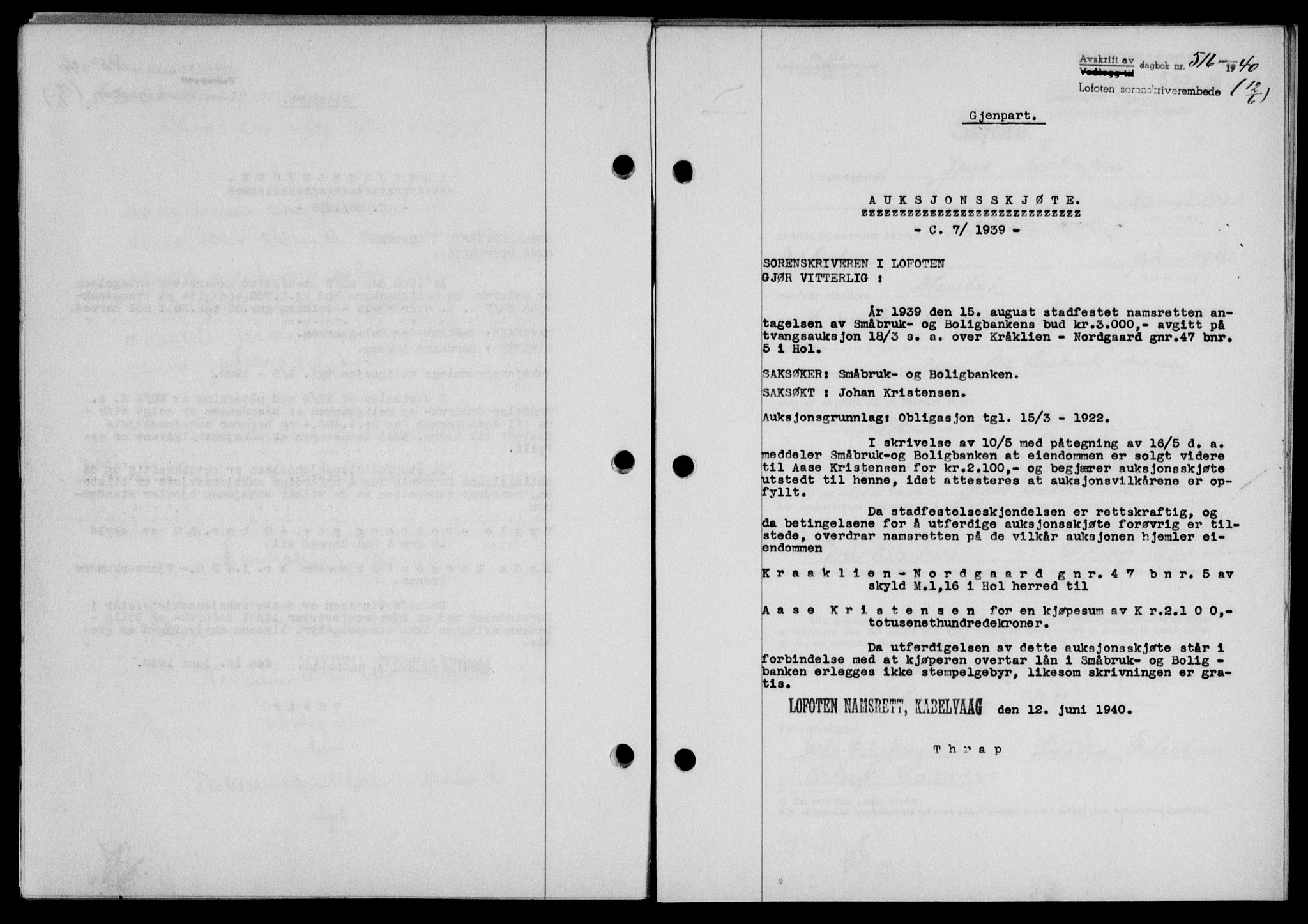 Lofoten sorenskriveri, SAT/A-0017/1/2/2C/L0007a: Mortgage book no. 7a, 1939-1940, Diary no: : 516/1940