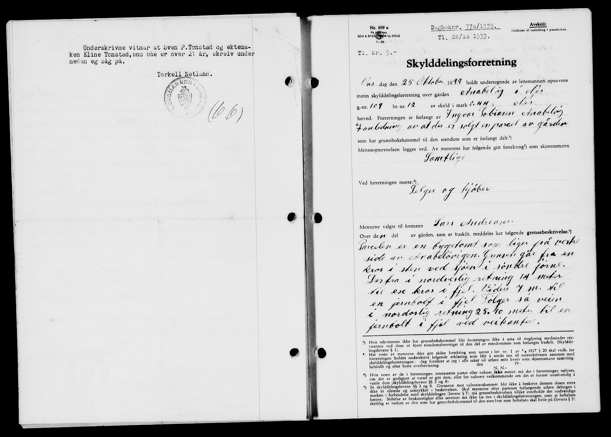 Flekkefjord sorenskriveri, AV/SAK-1221-0001/G/Gb/Gba/L0055: Mortgage book no. A-3, 1939-1939, Diary no: : 776/1939