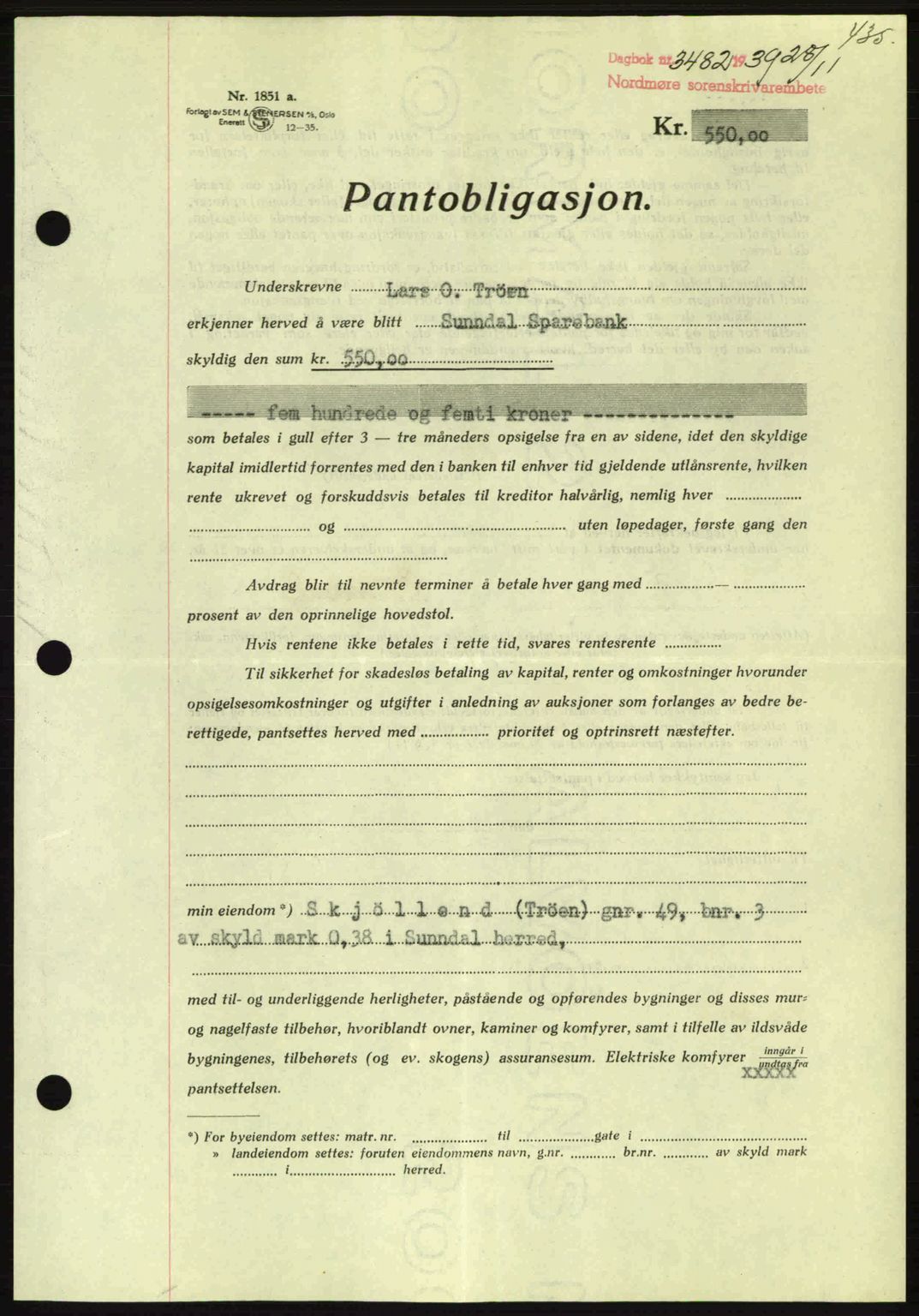 Nordmøre sorenskriveri, AV/SAT-A-4132/1/2/2Ca: Mortgage book no. B86, 1939-1940, Diary no: : 3482/1939