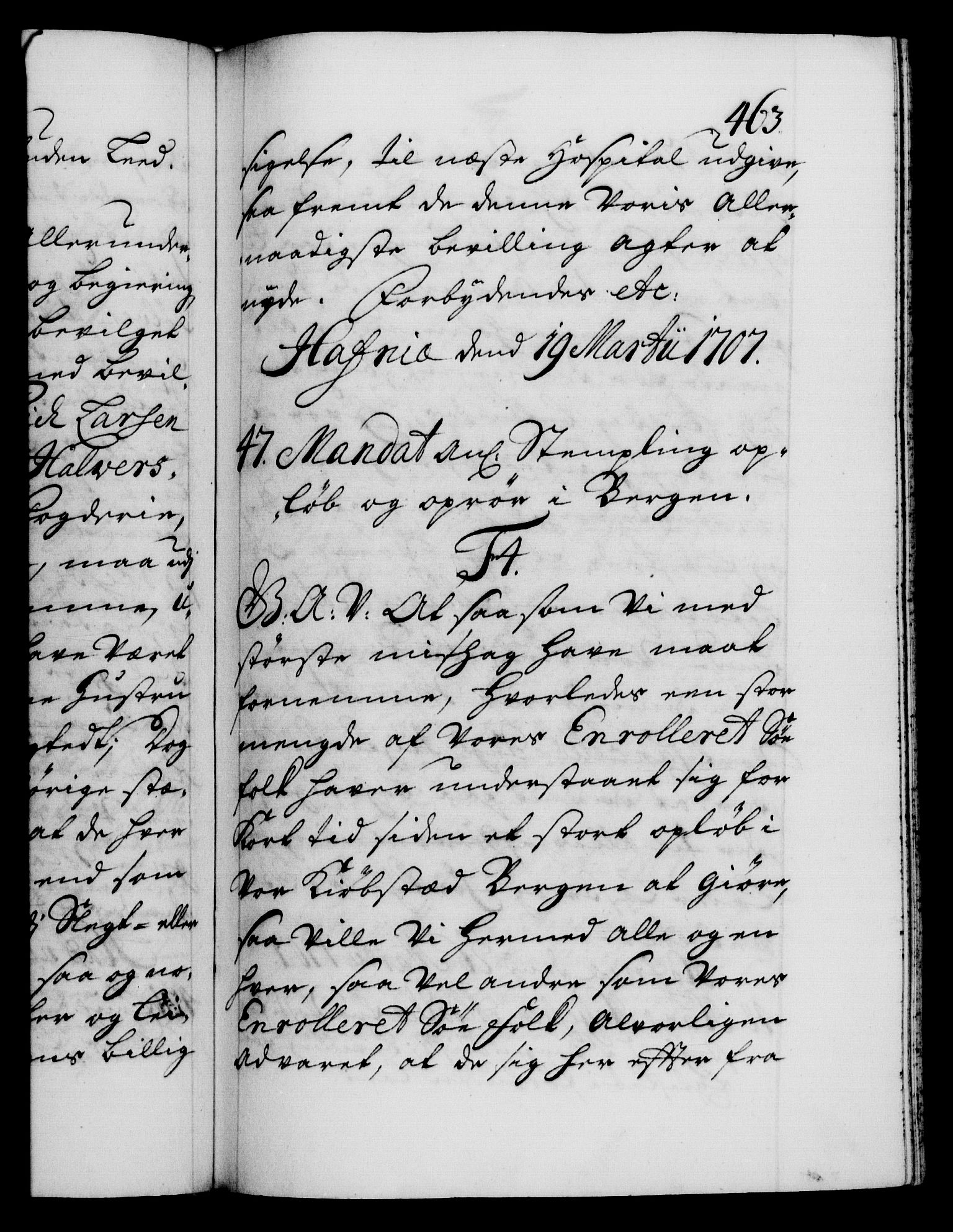 Danske Kanselli 1572-1799, AV/RA-EA-3023/F/Fc/Fca/Fcaa/L0019: Norske registre, 1704-1707, p. 463a