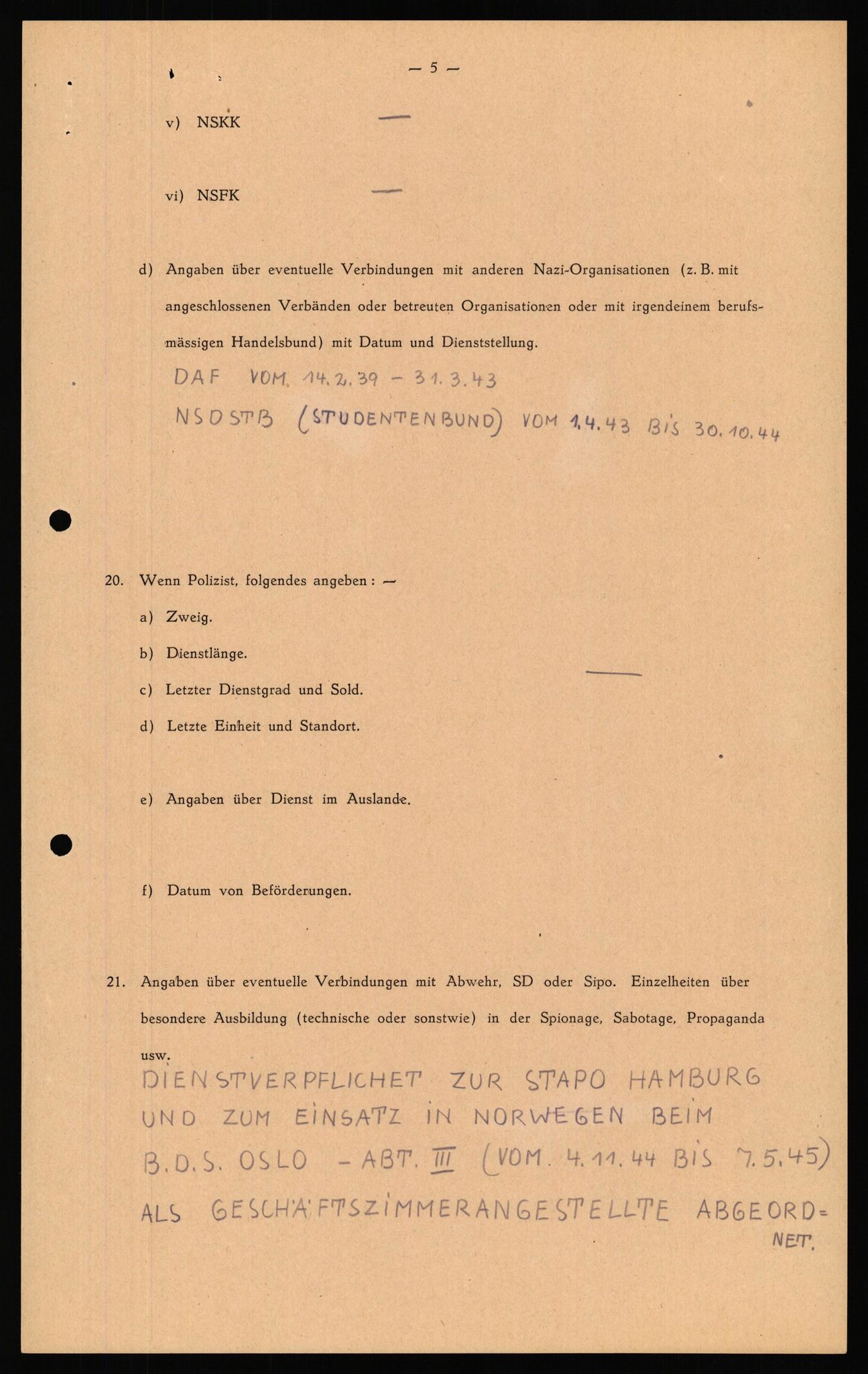 Forsvaret, Forsvarets overkommando II, RA/RAFA-3915/D/Db/L0031: CI Questionaires. Tyske okkupasjonsstyrker i Norge. Tyskere., 1945-1946, p. 6