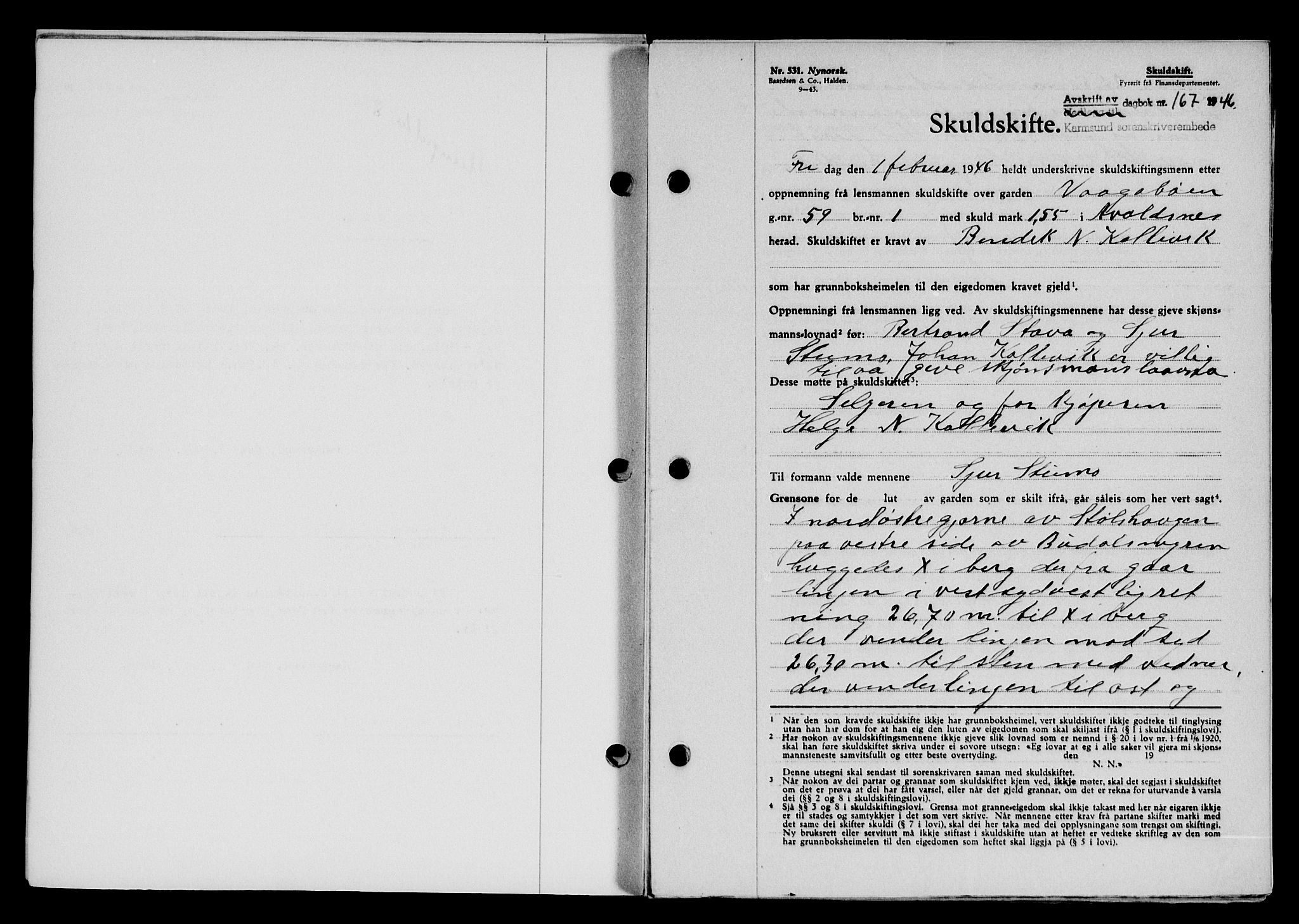 Karmsund sorenskriveri, AV/SAST-A-100311/01/II/IIB/L0085: Mortgage book no. 66A, 1946-1946, Diary no: : 167/1946