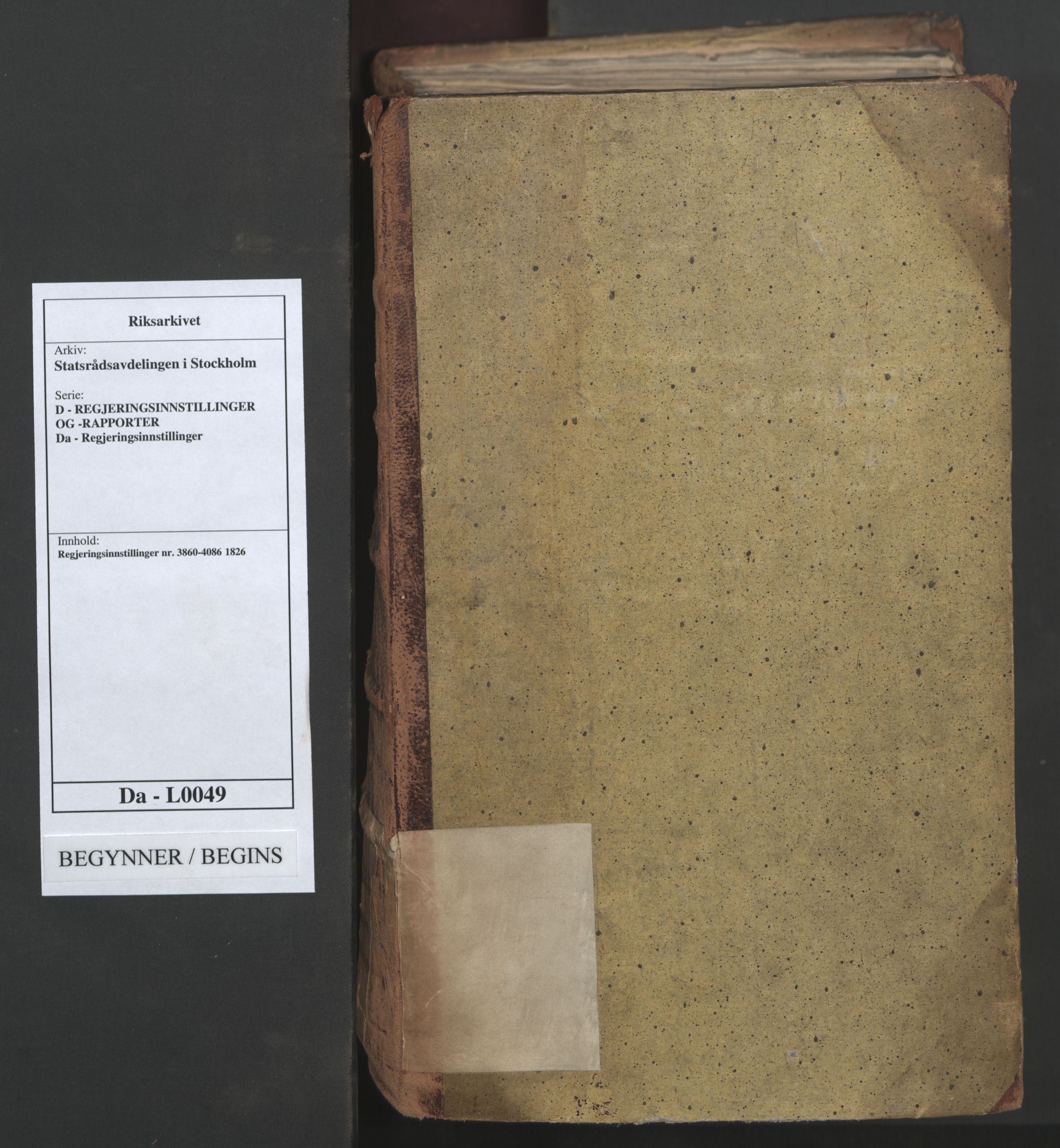 Statsrådsavdelingen i Stockholm, RA/S-1003/D/Da/L0049: Regjeringsinnstillinger nr. 3860-4086, 1826, p. 1