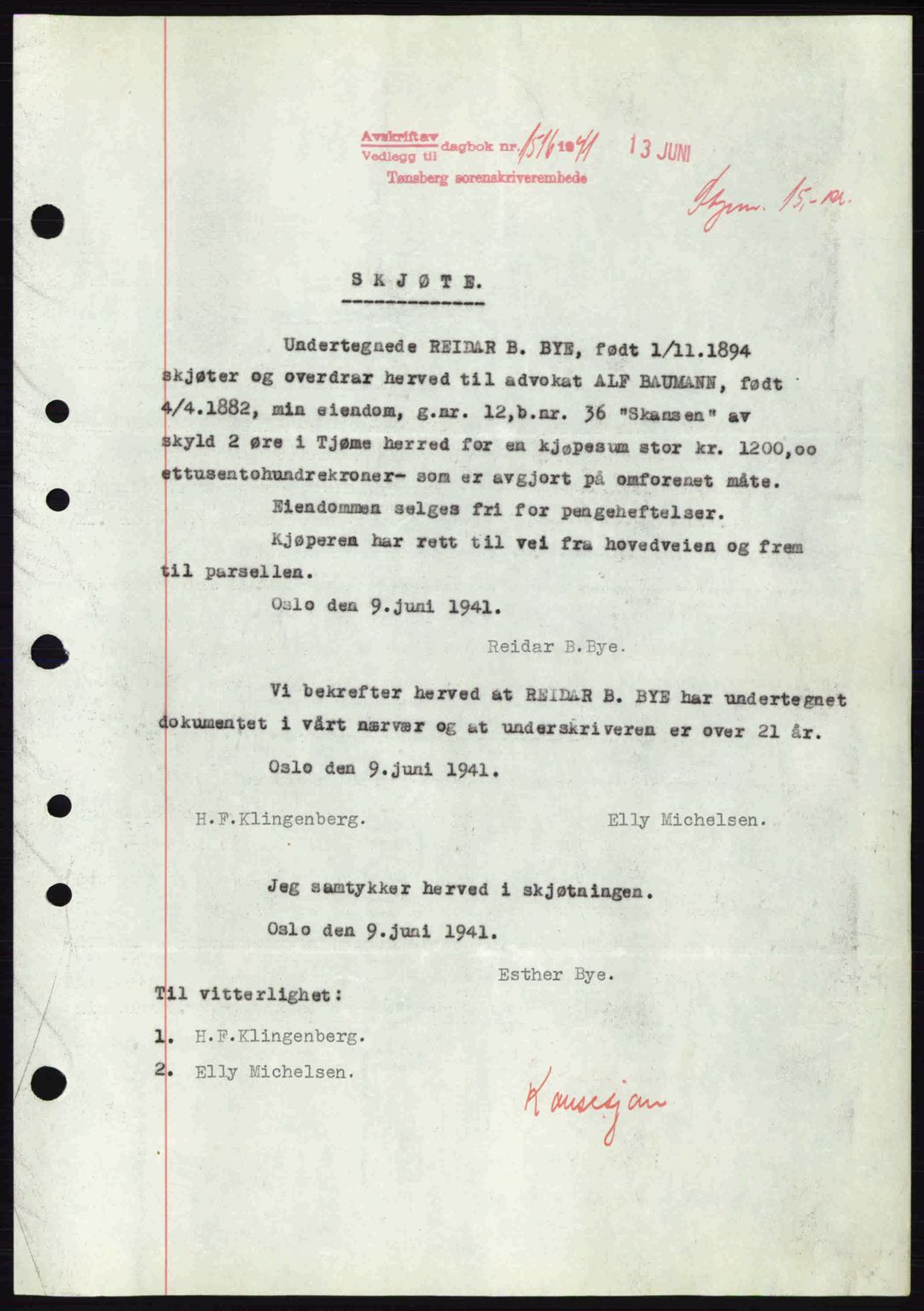 Tønsberg sorenskriveri, AV/SAKO-A-130/G/Ga/Gaa/L0010: Mortgage book no. A10, 1941-1941, Diary no: : 1516/1941