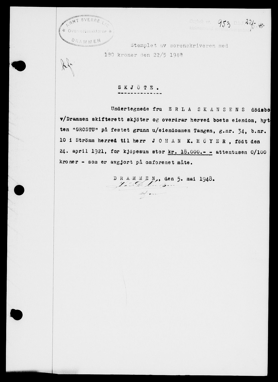 Holmestrand sorenskriveri, AV/SAKO-A-67/G/Ga/Gaa/L0064: Mortgage book no. A-64, 1948-1948, Diary no: : 953/1948