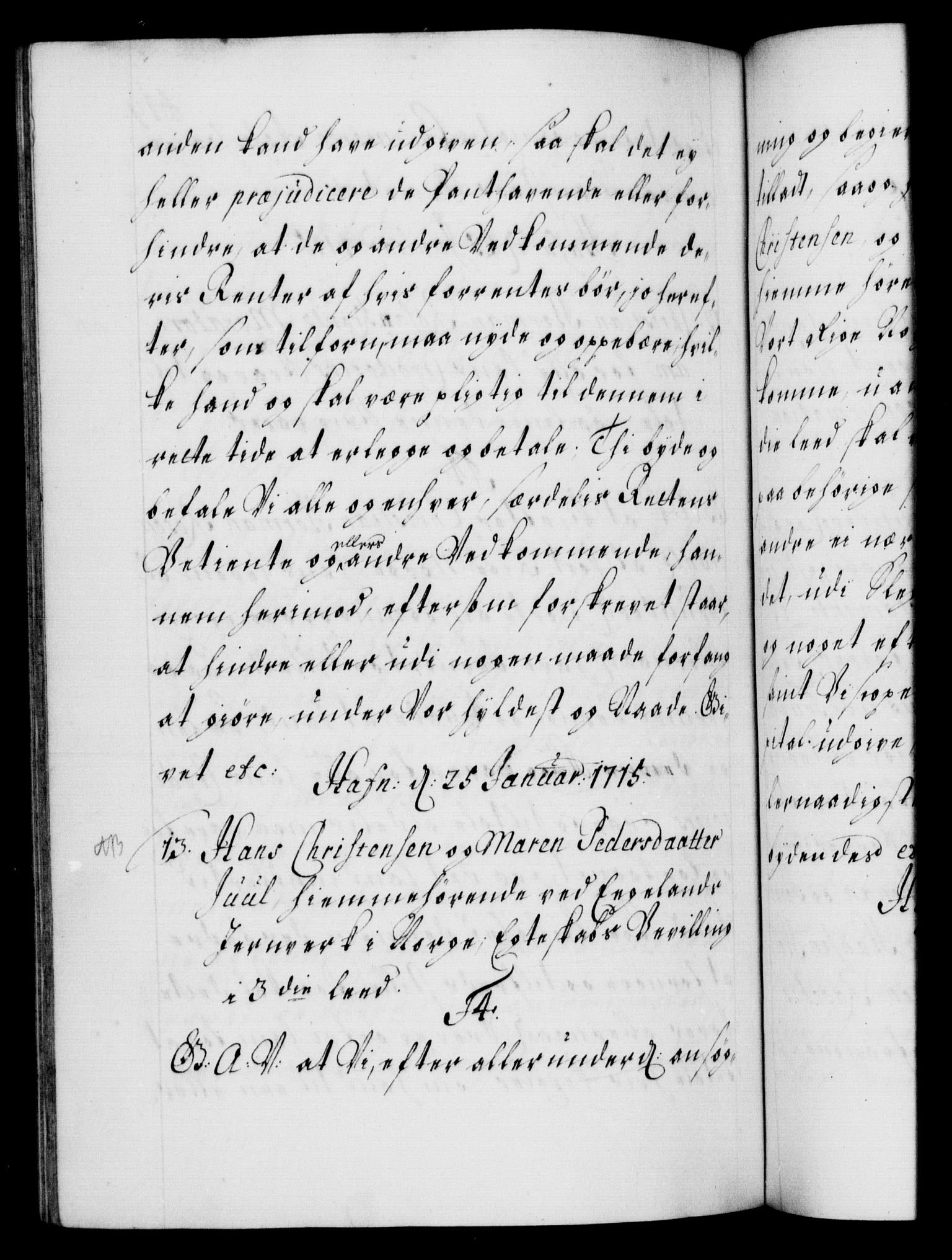 Danske Kanselli 1572-1799, AV/RA-EA-3023/F/Fc/Fca/Fcaa/L0021: Norske registre, 1712-1715, p. 419b