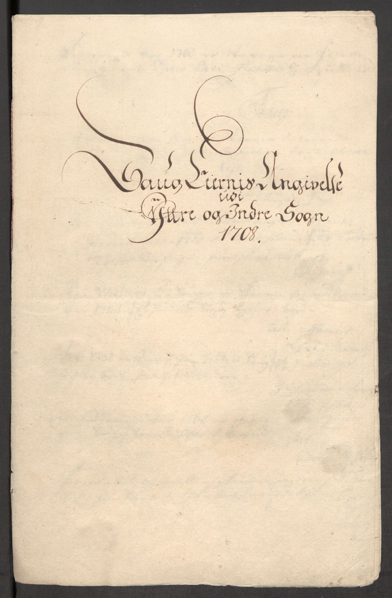 Rentekammeret inntil 1814, Reviderte regnskaper, Fogderegnskap, AV/RA-EA-4092/R52/L3315: Fogderegnskap Sogn, 1708, p. 136