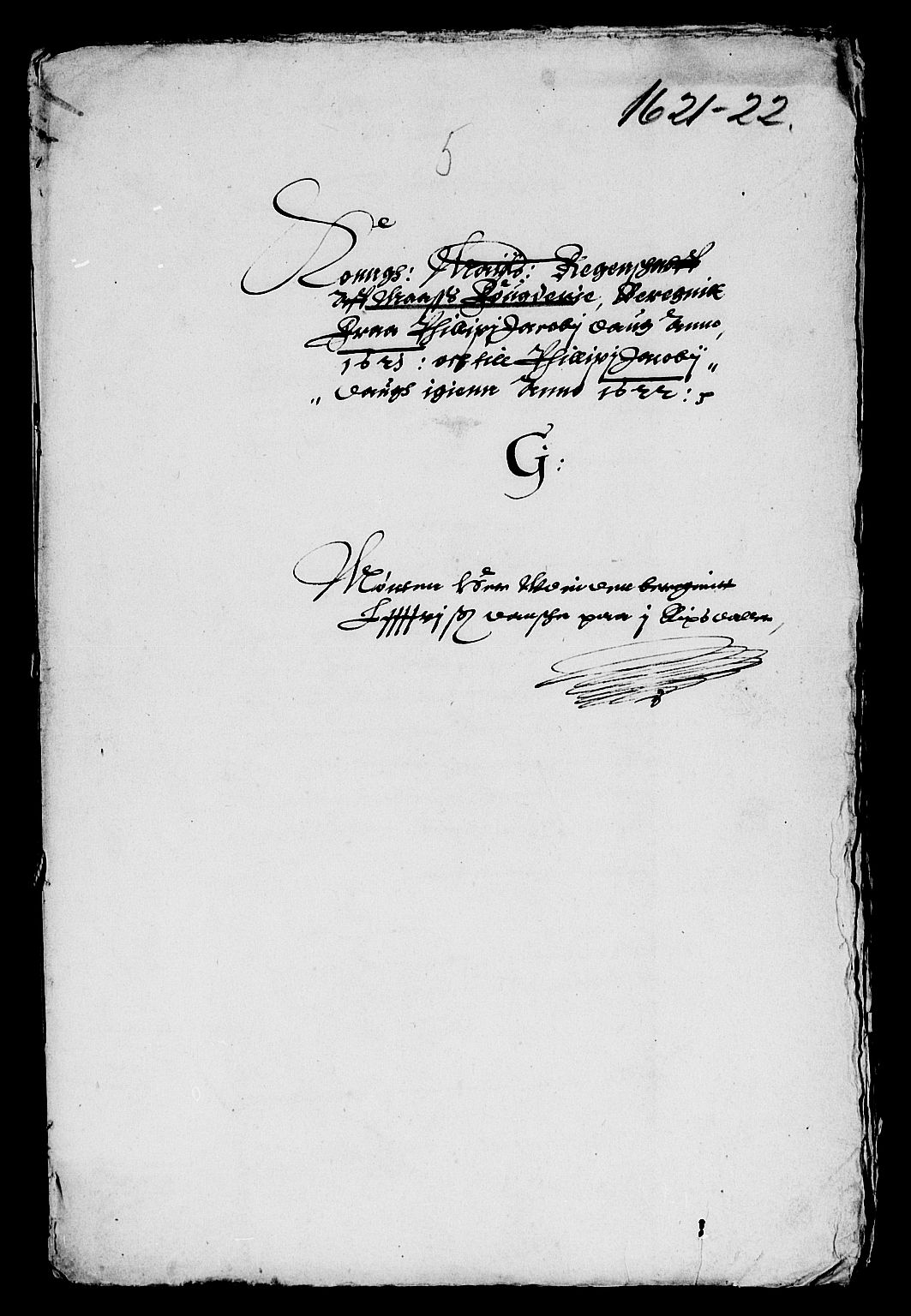 Rentekammeret inntil 1814, Reviderte regnskaper, Lensregnskaper, AV/RA-EA-5023/R/Rb/Rba/L0057: Akershus len, 1620-1622