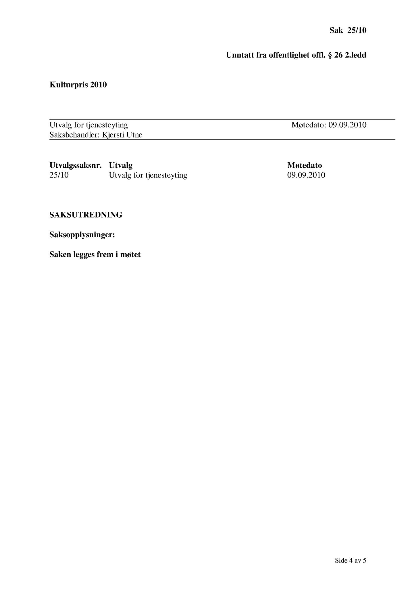 Klæbu Kommune, TRKO/KK/14-UTY/L003: Utvalg for tjenesteyting - Møtedokumenter, 2010, p. 76