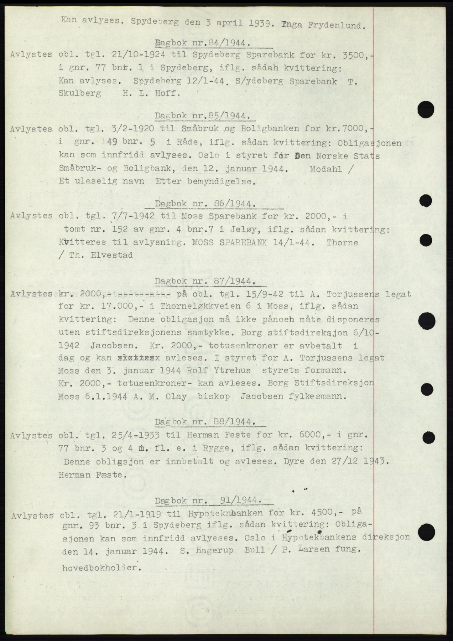 Moss sorenskriveri, AV/SAO-A-10168: Mortgage book no. C10, 1938-1950, Diary no: : 84/1944