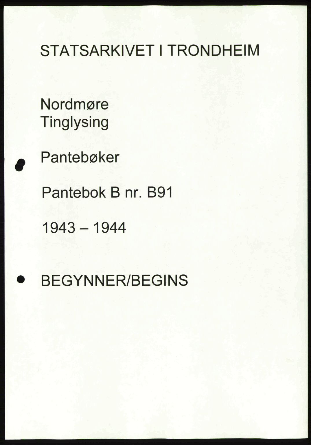 Nordmøre sorenskriveri, AV/SAT-A-4132/1/2/2Ca: Mortgage book no. B91, 1943-1944