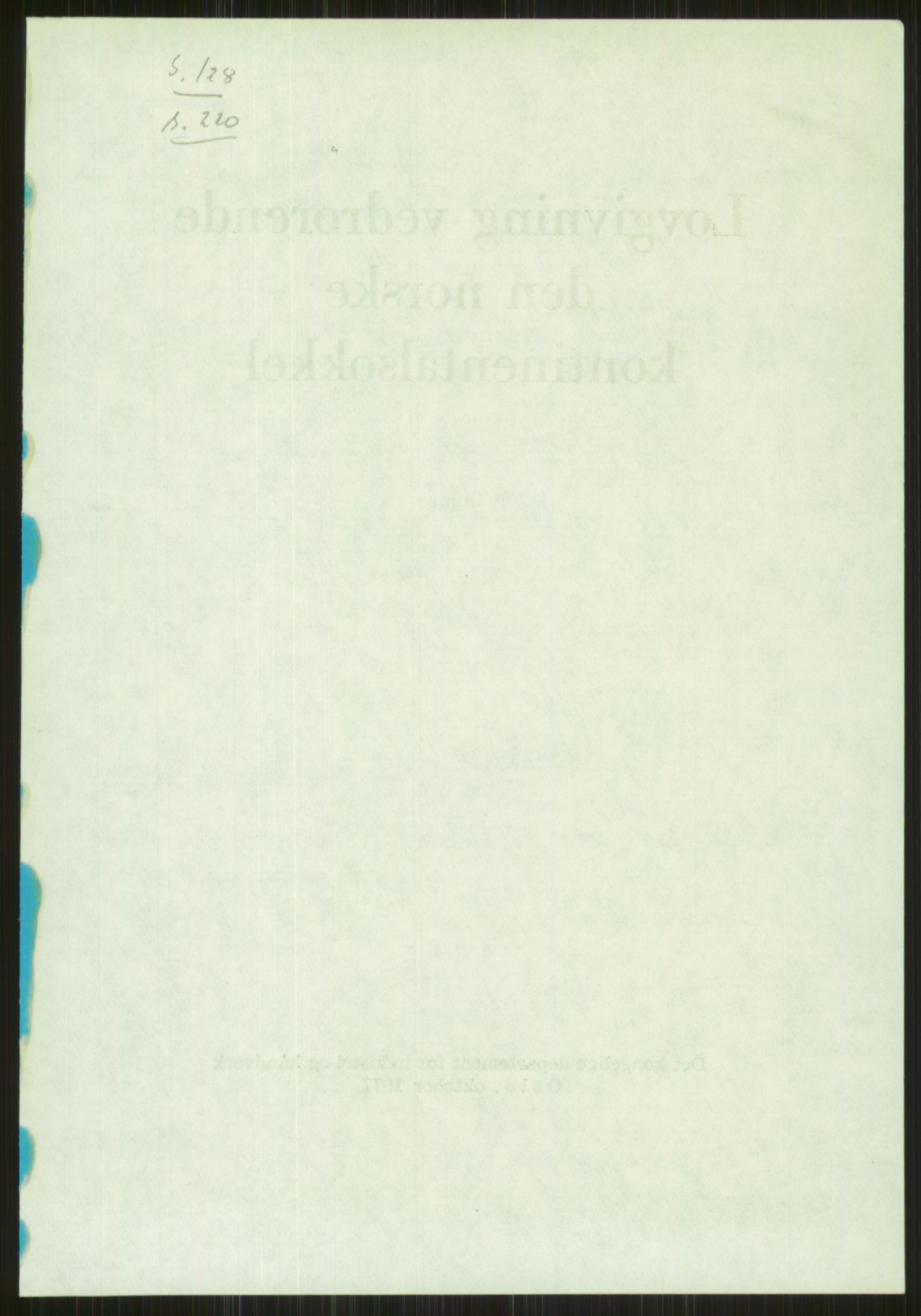 Justisdepartementet, Granskningskommisjonen ved Alexander Kielland-ulykken 27.3.1980, RA/S-1165/D/L0010: E CFEM (E20-E35 av 35)/G Oljedirektoratet (Doku.liste + G1-G3, G6-G8 av 8), 1980-1981, p. 46