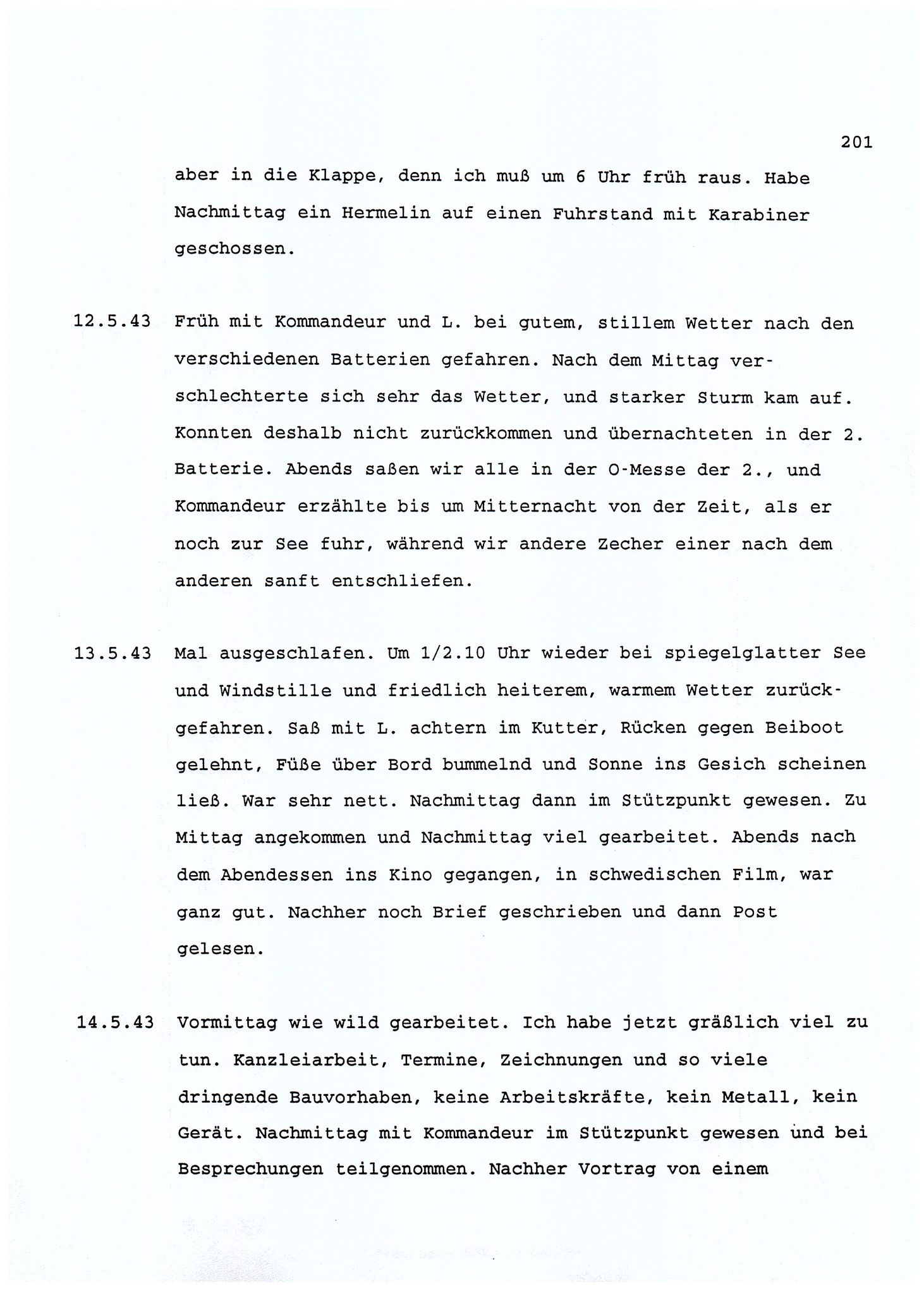 Dagbokopptegnelser av en tysk marineoffiser stasjonert i Norge , FMFB/A-1160/F/L0001: Dagbokopptegnelser av en tysk marineoffiser stasjonert i Norge, 1941-1944, p. 201