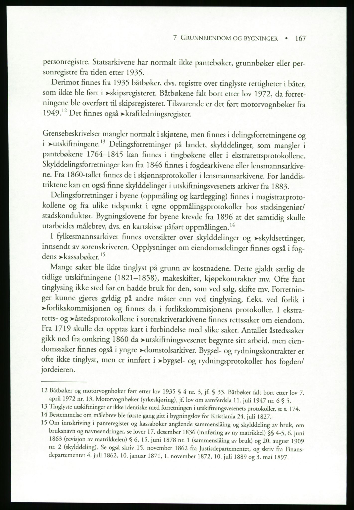 Publikasjoner utgitt av Arkivverket, PUBL/PUBL-001/B/0019: Liv Mykland: Håndbok for brukere av statsarkivene (2005), 2005, p. 167