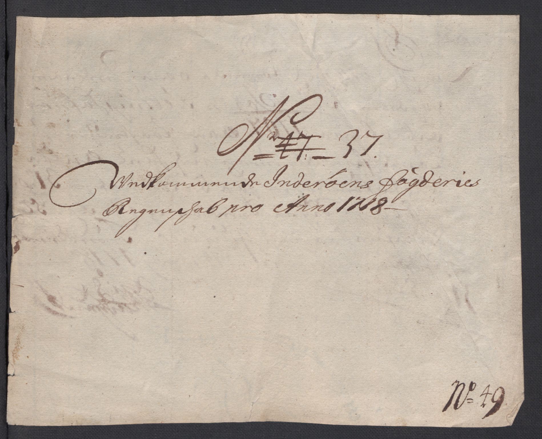 Rentekammeret inntil 1814, Reviderte regnskaper, Fogderegnskap, AV/RA-EA-4092/R63/L4326: Fogderegnskap Inderøy, 1718, p. 311