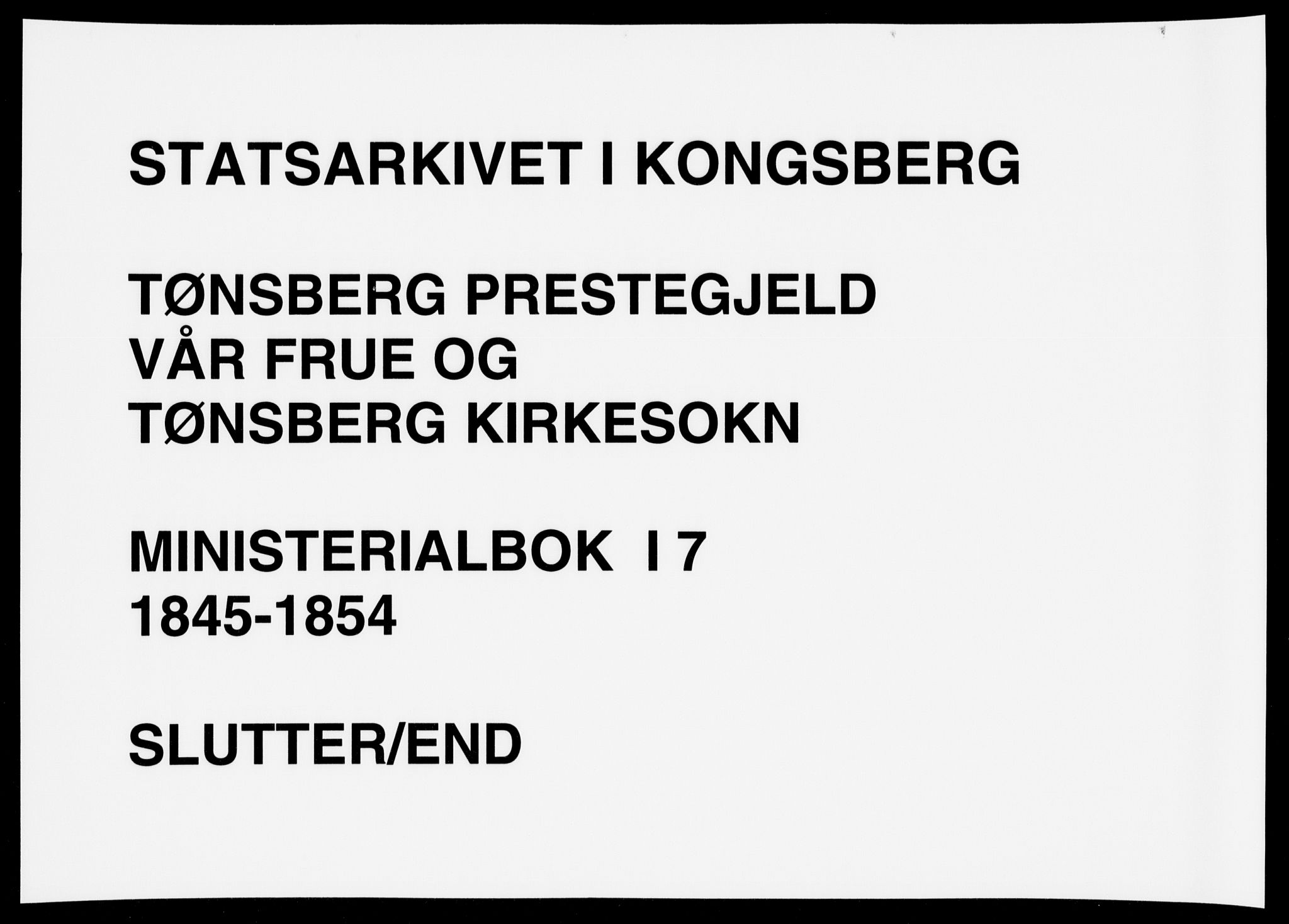 Tønsberg kirkebøker, AV/SAKO-A-330/F/Fa/L0007: Parish register (official) no. I 7, 1845-1854