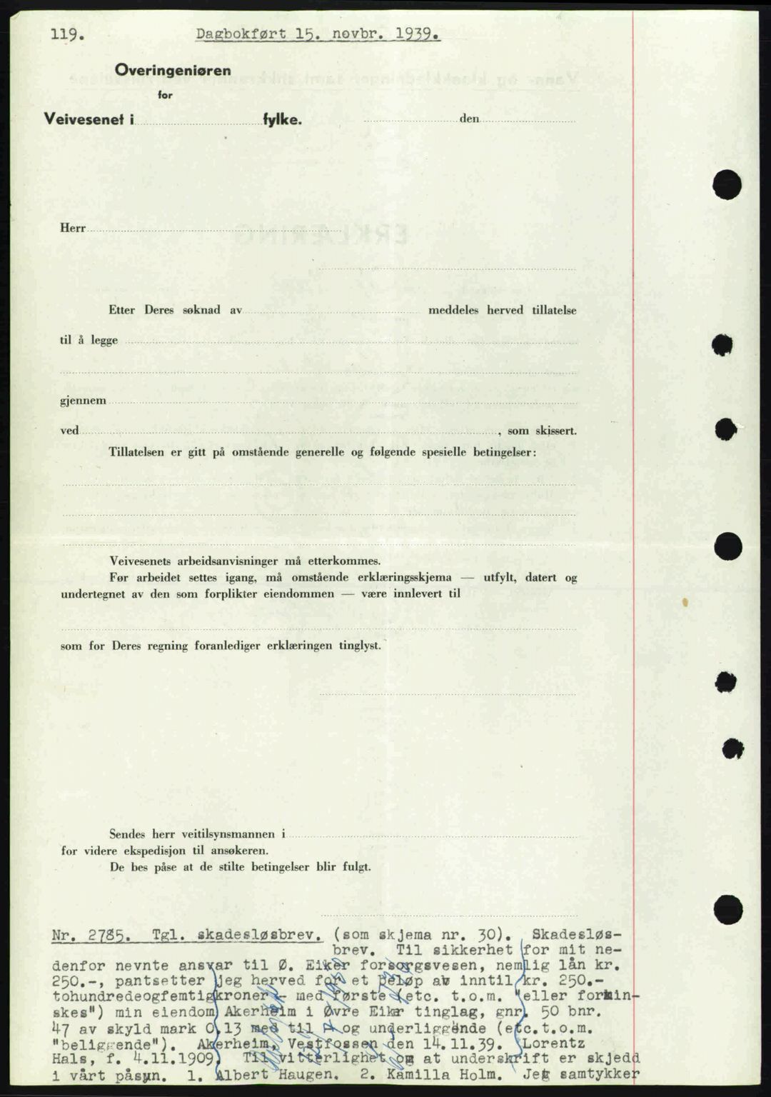 Eiker, Modum og Sigdal sorenskriveri, SAKO/A-123/G/Ga/Gab/L0041: Mortgage book no. A11, 1939-1940, Diary no: : 2785/1939