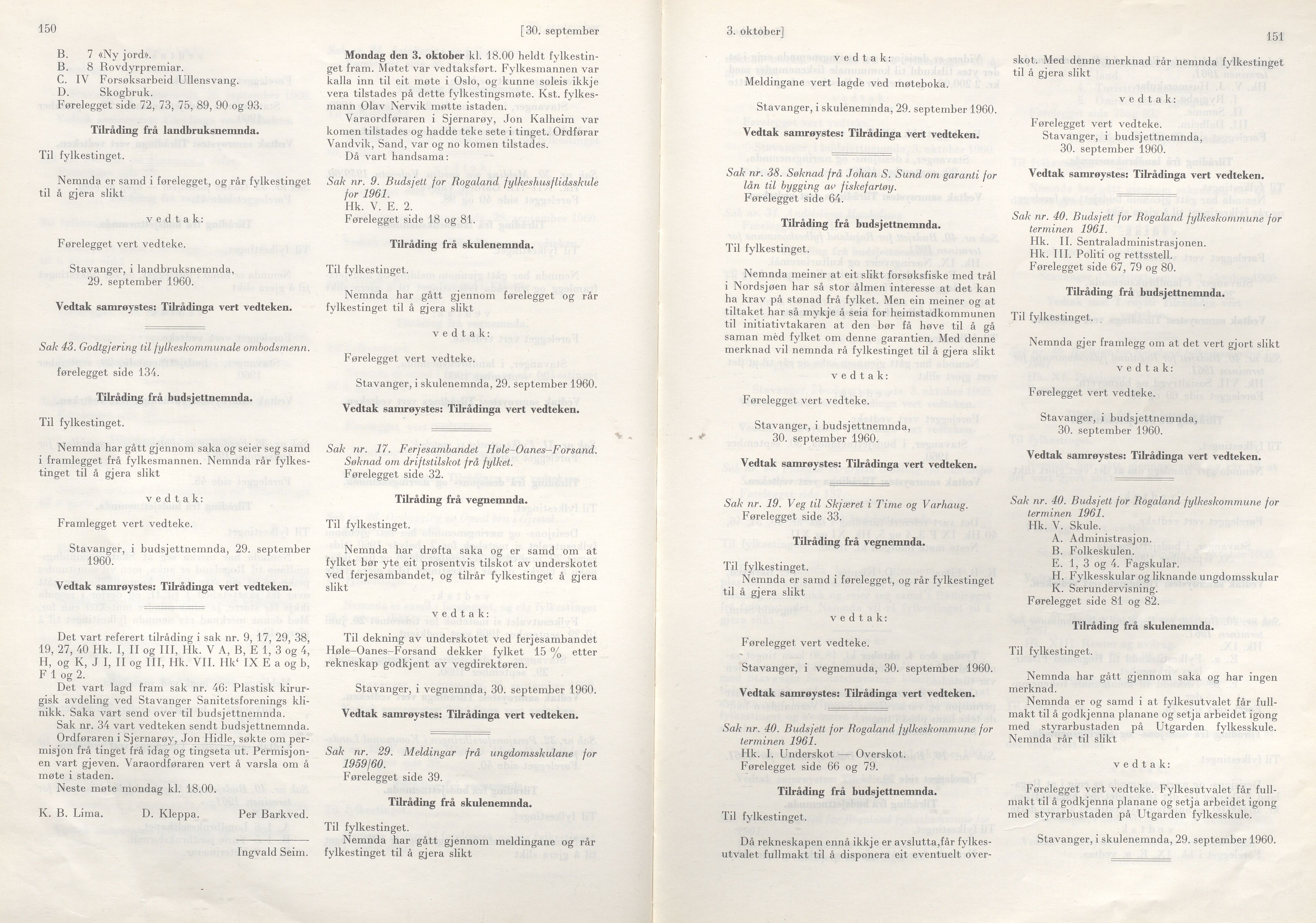 Rogaland fylkeskommune - Fylkesrådmannen , IKAR/A-900/A/Aa/Aaa/L0080: Møtebok , 1960, p. 150-151