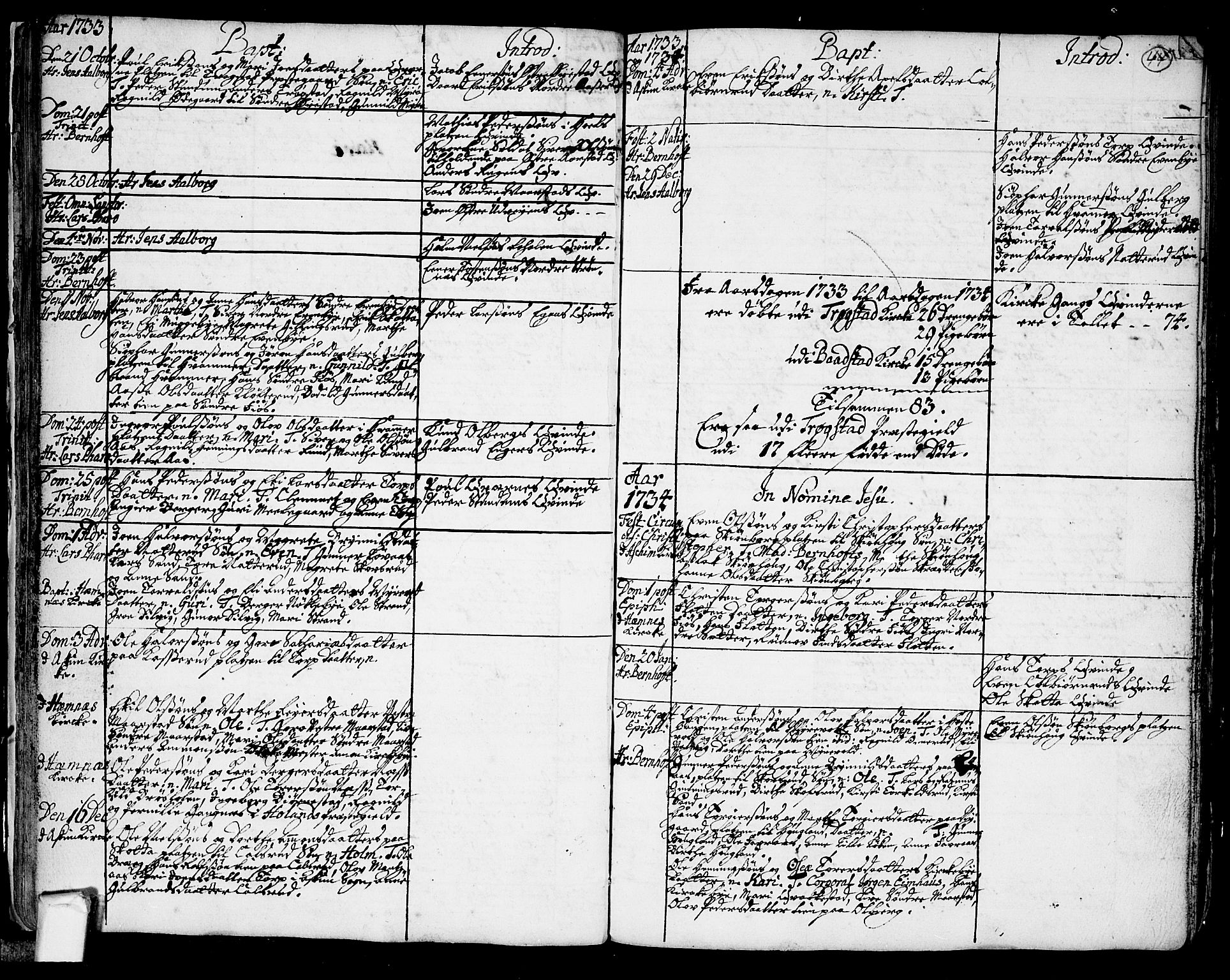 Trøgstad prestekontor Kirkebøker, AV/SAO-A-10925/F/Fa/L0003: Parish register (official) no. I 3, 1721-1749, p. 44