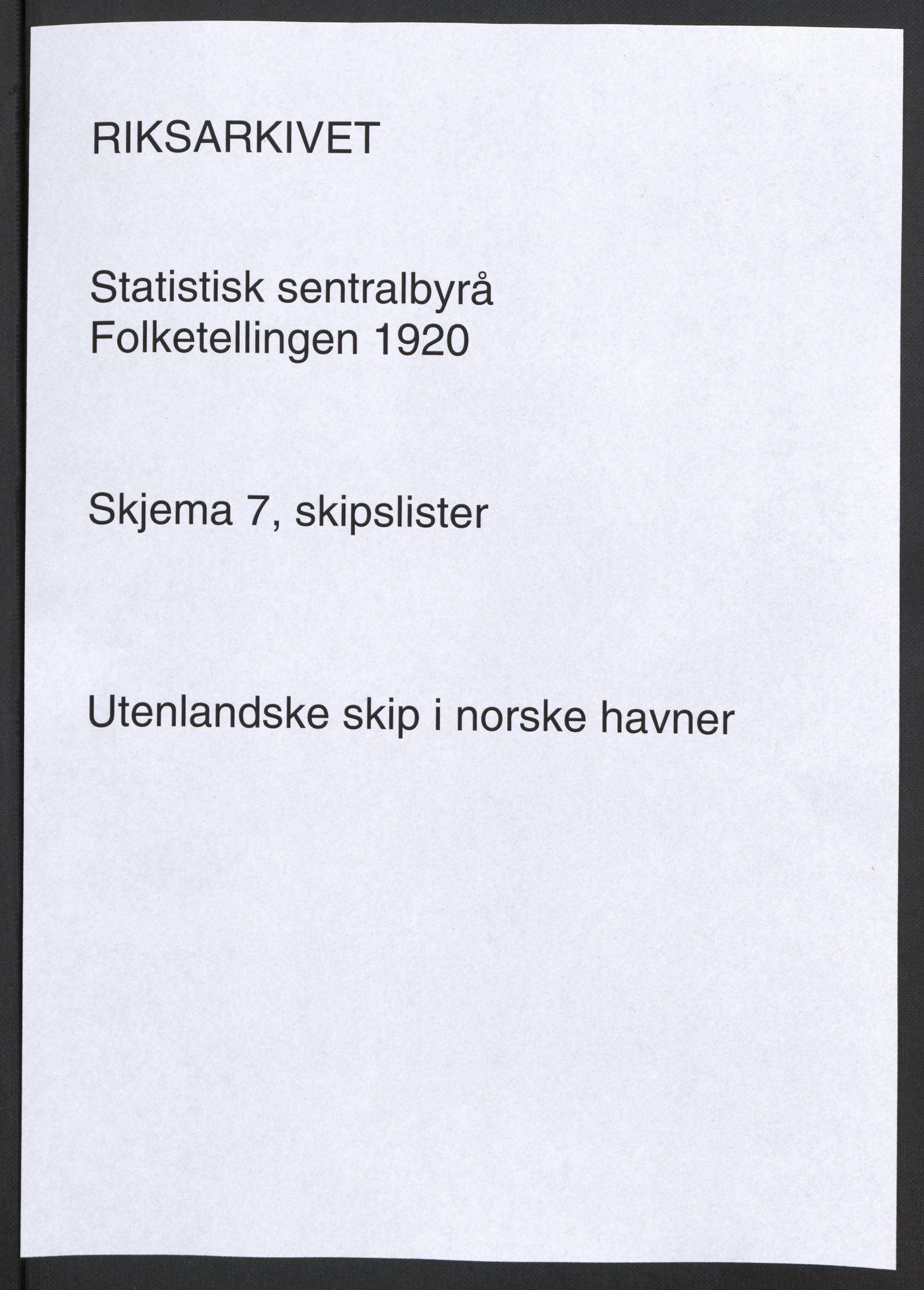 RA, 1920 census: Crew on foreign ships in Norwegian ports, 1920, p. 1