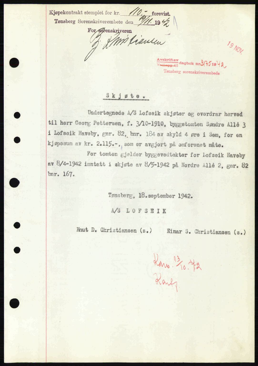 Tønsberg sorenskriveri, AV/SAKO-A-130/G/Ga/Gaa/L0012: Mortgage book no. A12, 1942-1943, Diary no: : 3175/1942