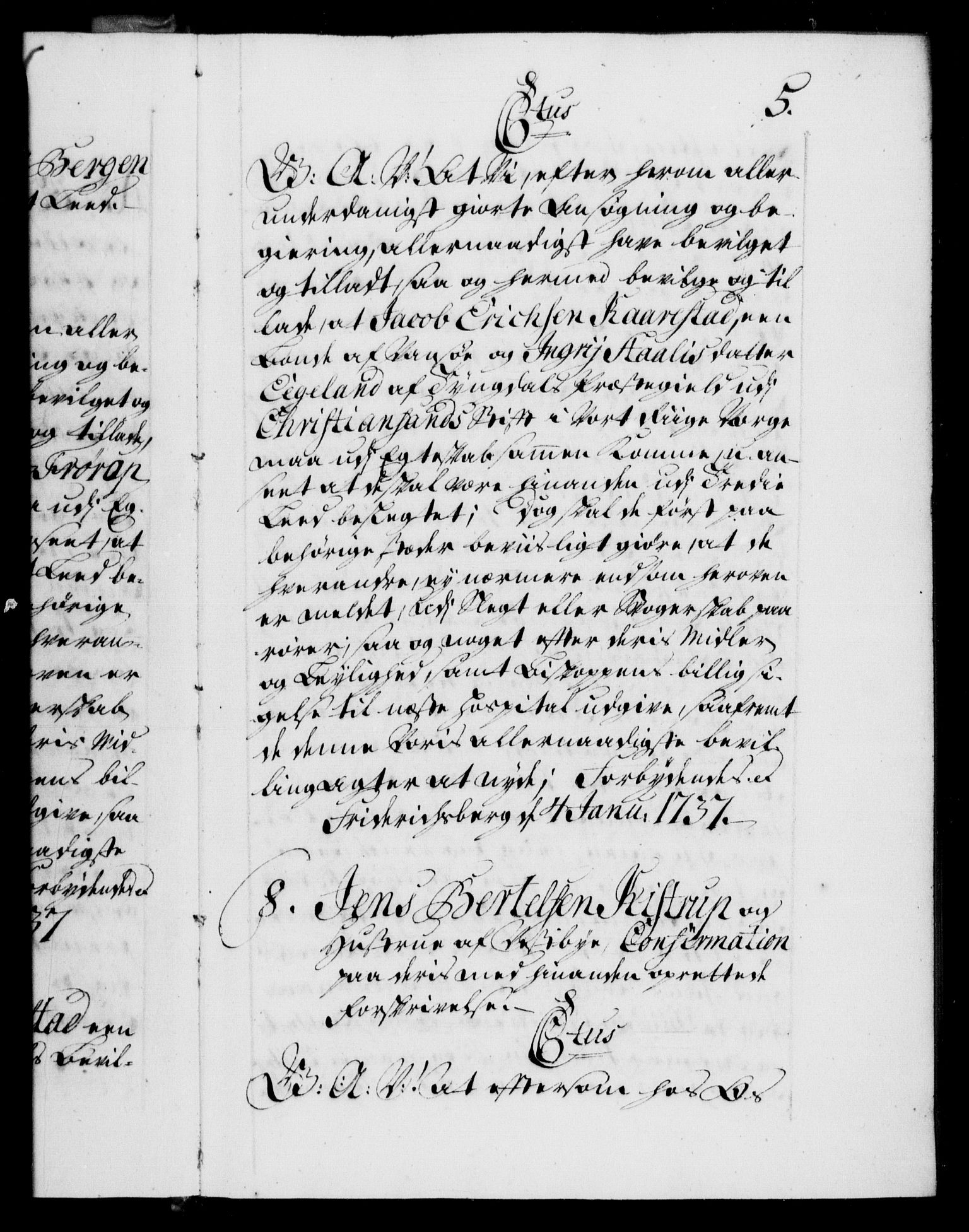 Danske Kanselli 1572-1799, AV/RA-EA-3023/F/Fc/Fca/Fcaa/L0030: Norske registre, 1737-1738, p. 5a