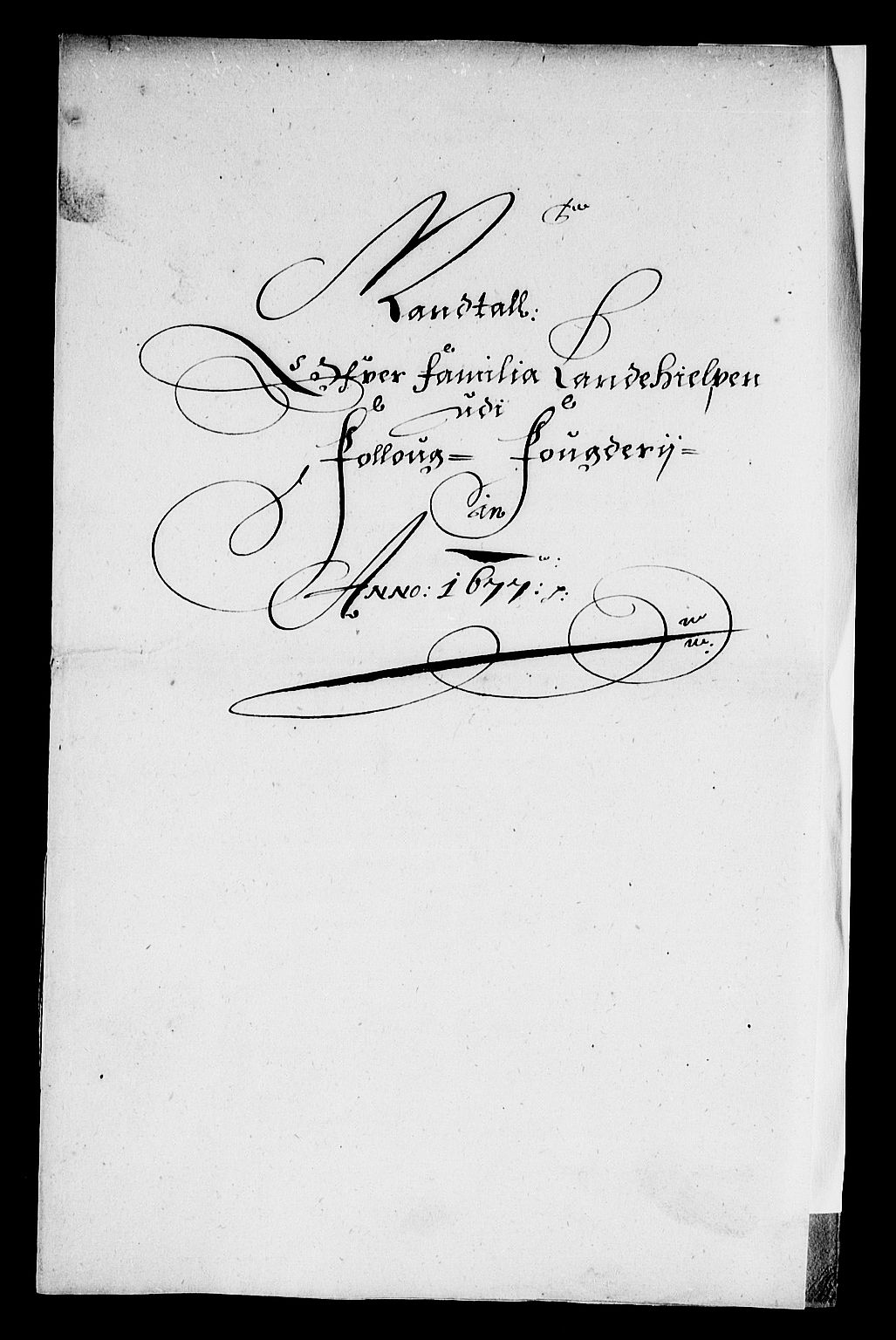 Rentekammeret inntil 1814, Reviderte regnskaper, Stiftamtstueregnskaper, Landkommissariatet på Akershus og Akershus stiftamt, AV/RA-EA-5869/R/Rb/L0135: Akershus stiftamt, 1677