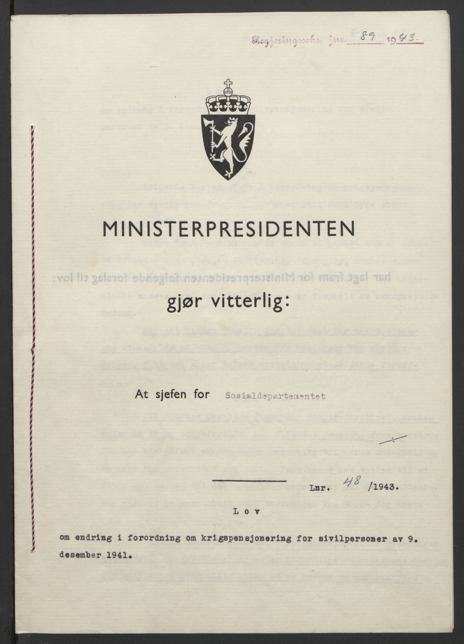 NS-administrasjonen 1940-1945 (Statsrådsekretariatet, de kommisariske statsråder mm), RA/S-4279/D/Db/L0099: Lover, 1943, p. 209