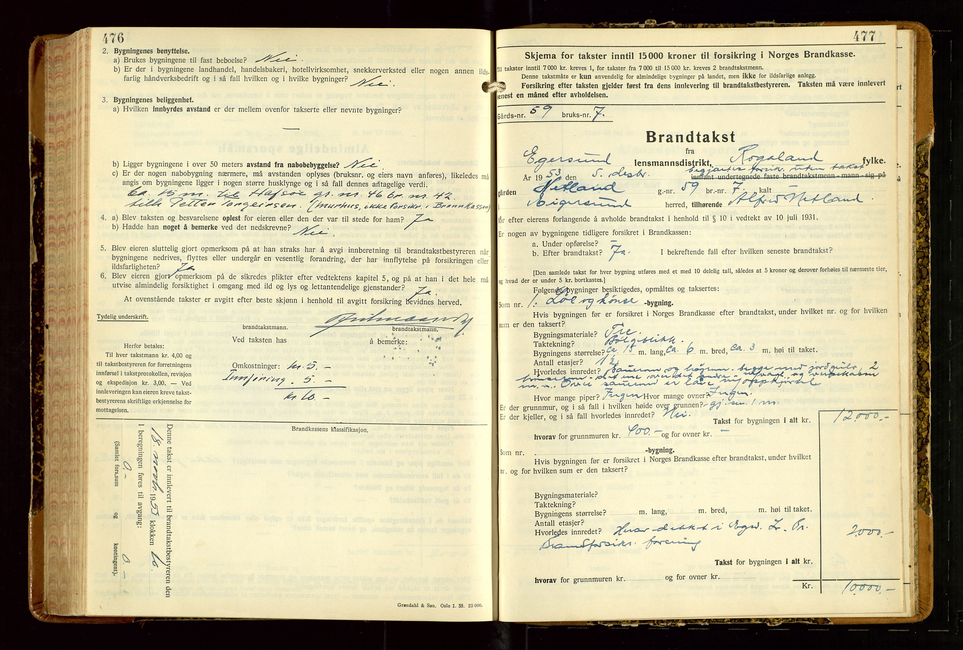 Eigersund lensmannskontor, AV/SAST-A-100171/Gob/L0007: "Brandtakstprotokoll", 1938-1955, p. 476-477