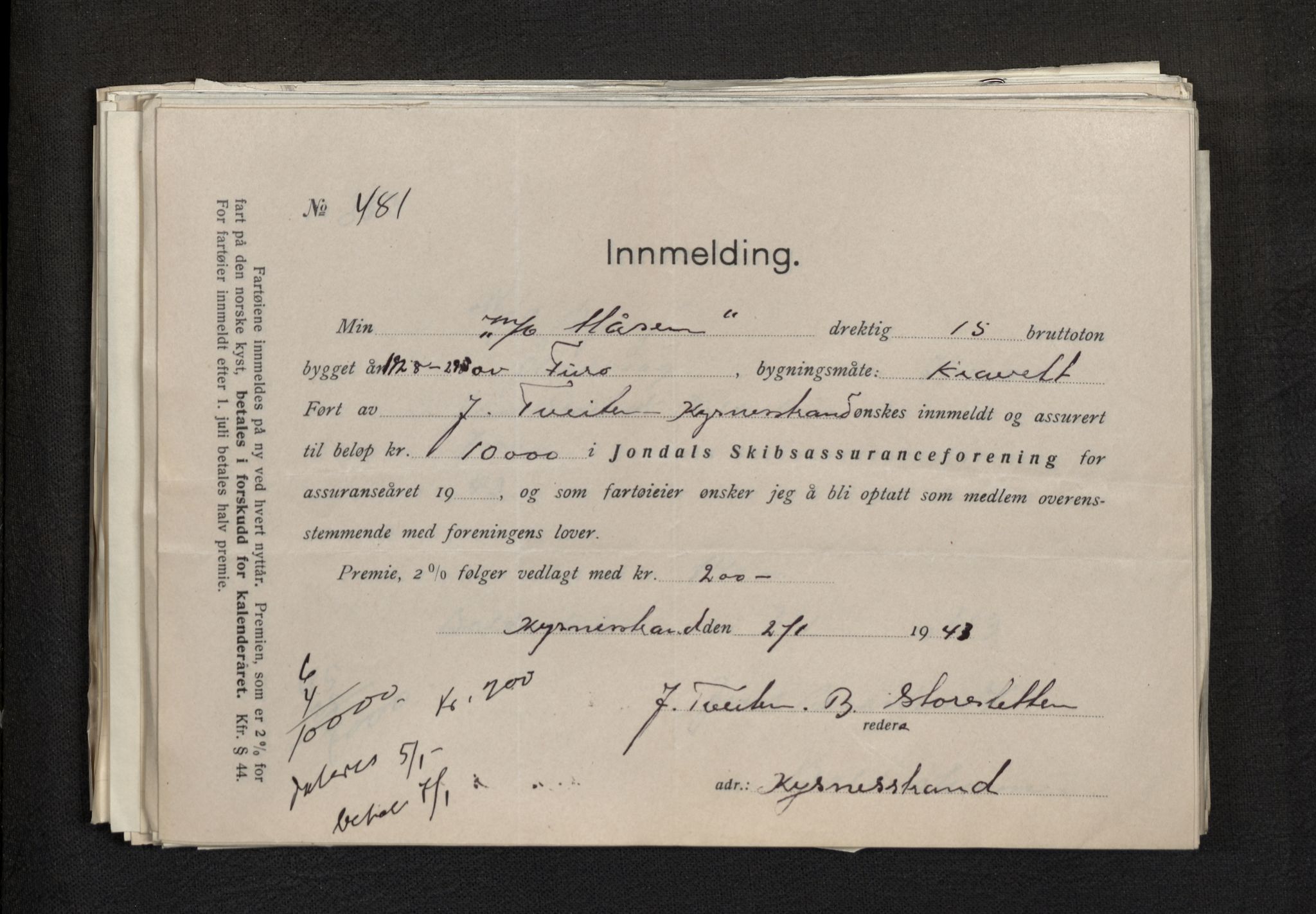 Jondal Skipsassuranseforening, AV/SAB-SAB/PA-0276/E/L0113: Korrespondanse , 1943