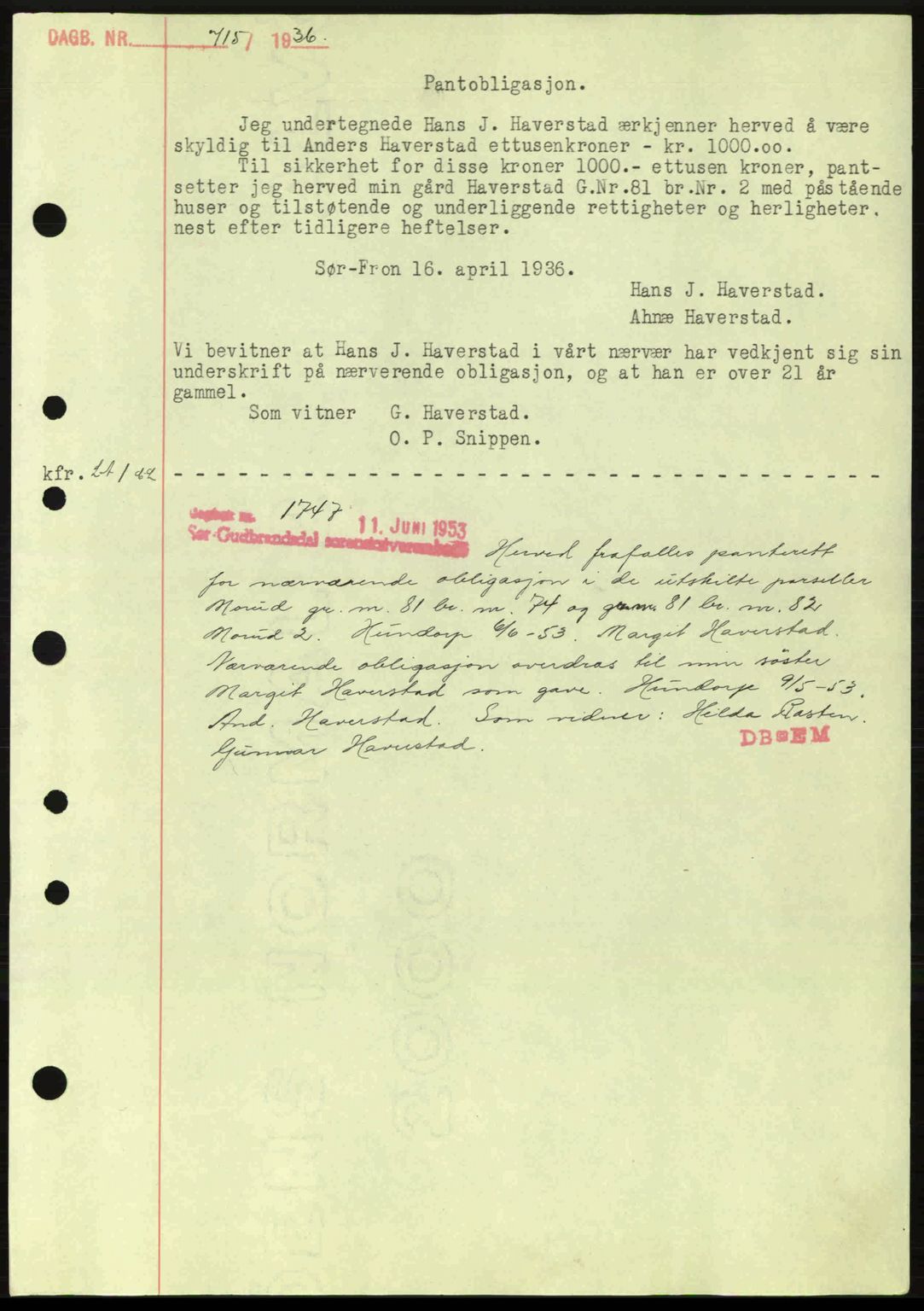 Sør-Gudbrandsdal tingrett, SAH/TING-004/H/Hb/Hbe/L0001: Mortgage book no. B1, 1936-1939, Diary no: : 715/1936