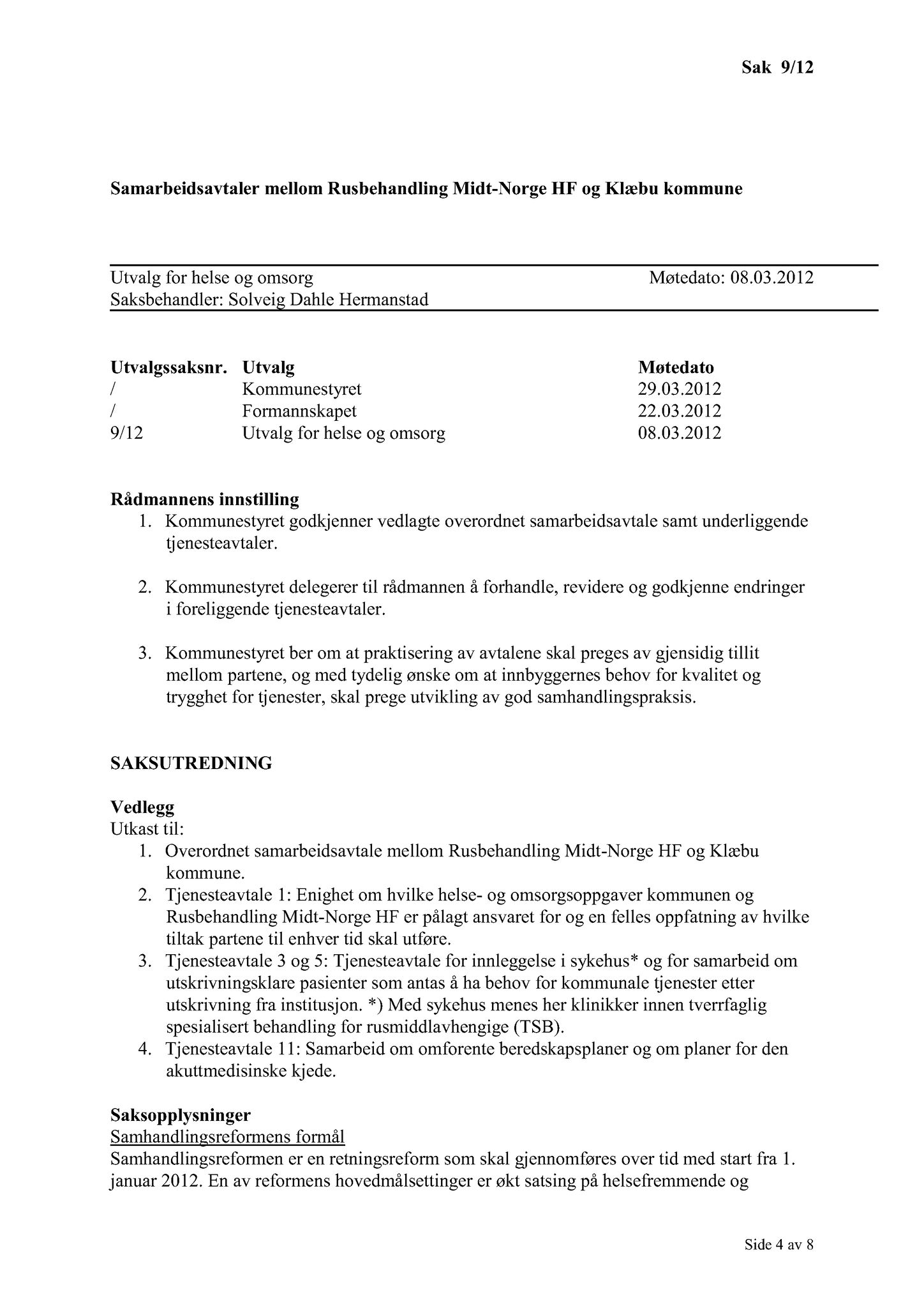 Klæbu Kommune, TRKO/KK/05-UOm/L003: Utvalg for omsorg - Møtedokumenter, 2012, p. 63