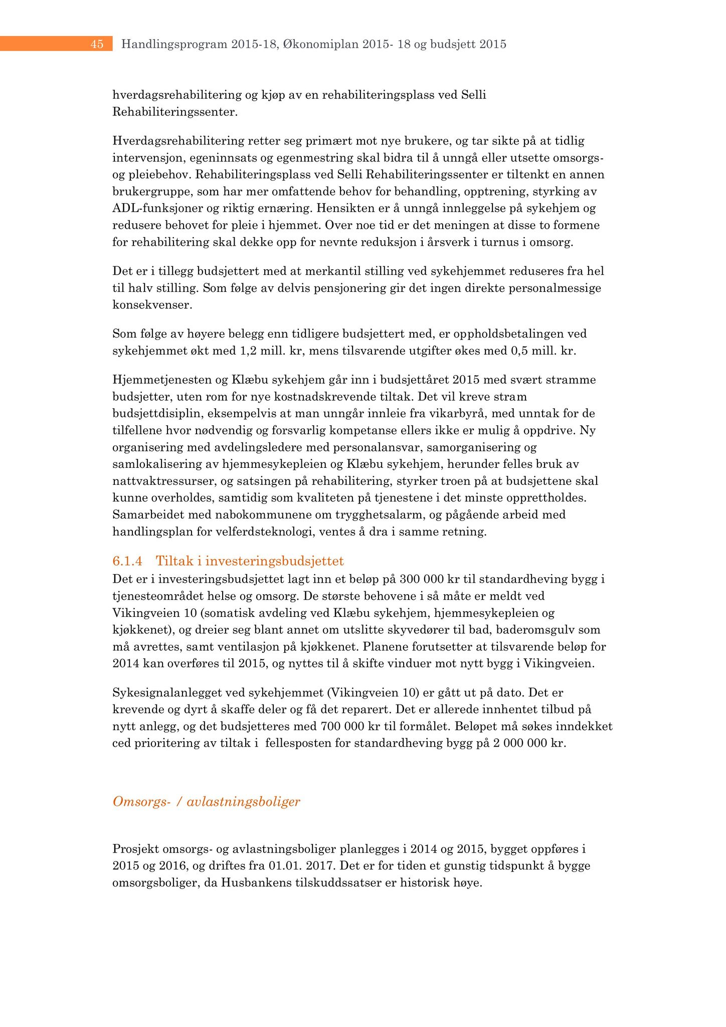 Klæbu Kommune, TRKO/KK/05-UOm/L005: Utvalg for omsorg - Møtedokumenter, 2014, p. 198