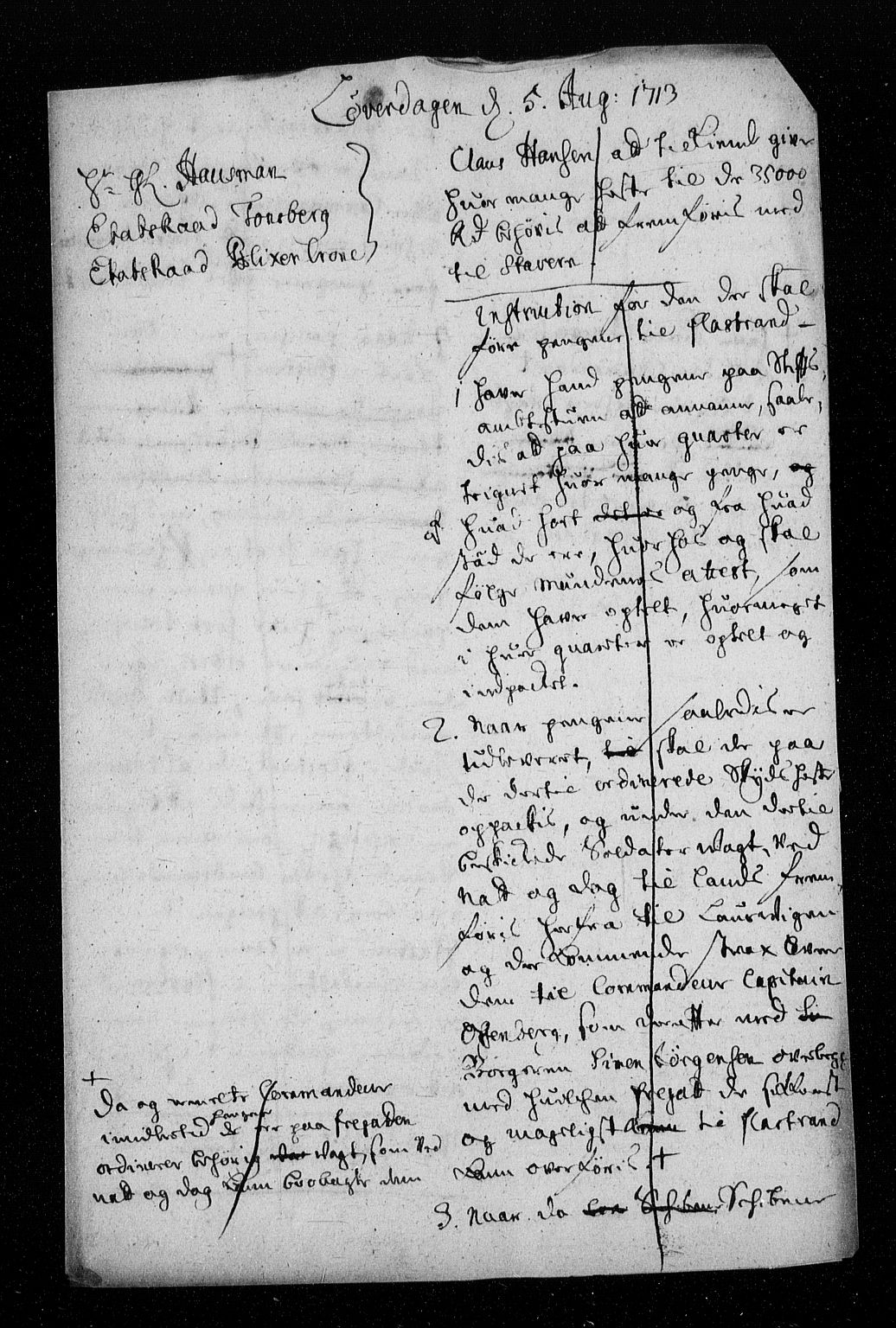 Stattholderembetet 1572-1771, AV/RA-EA-2870/Aa/L0005: Konsept til voteringsprotokoll, 1713, p. 167