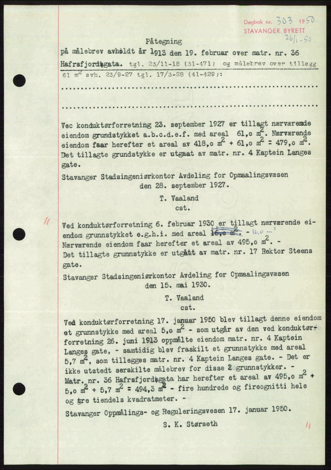 Stavanger byrett, SAST/A-100455/002/G/Gb/L0024: Mortgage book no. A13, 1949-1950, Diary no: : 303/1950