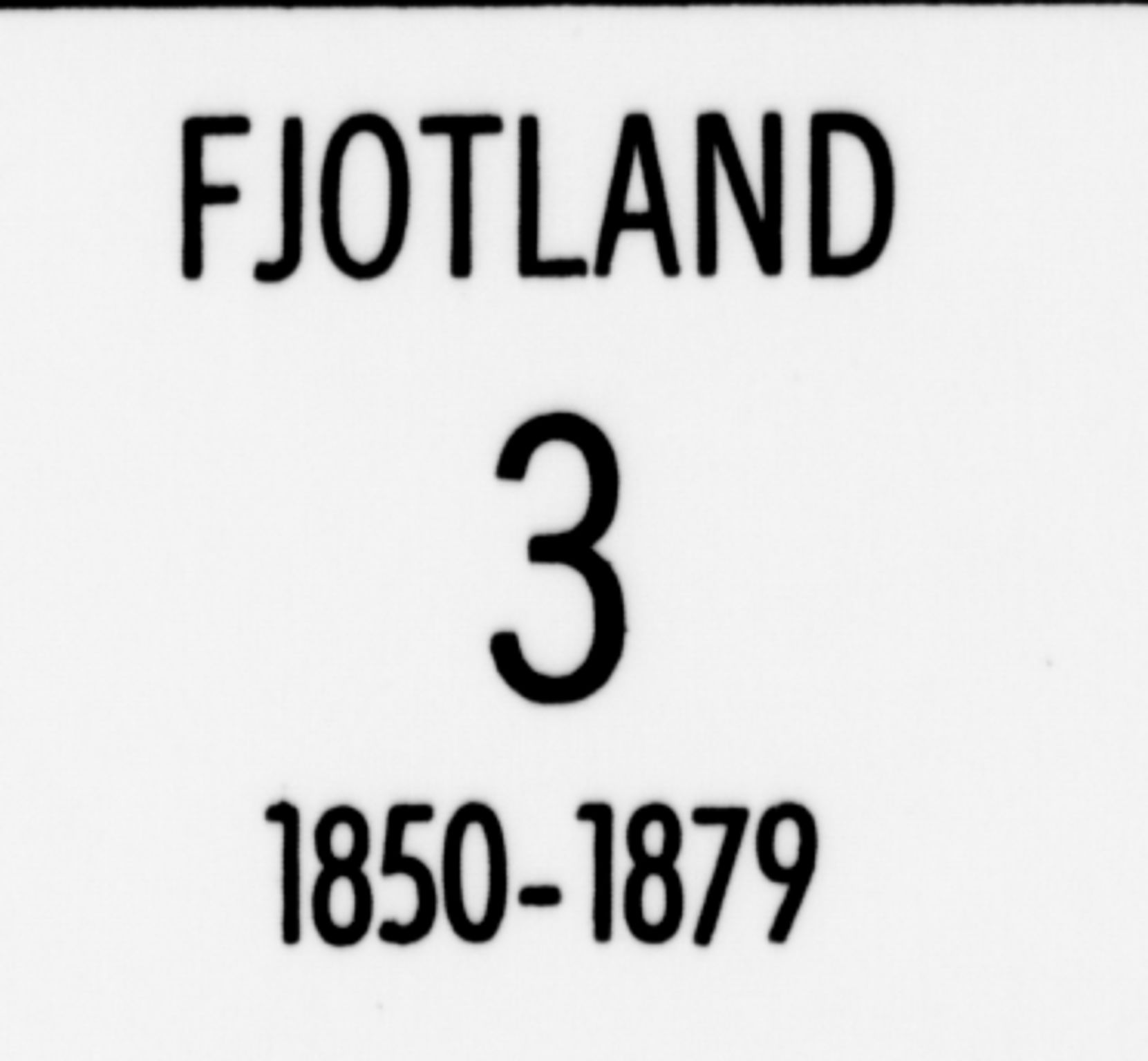 Fjotland sokneprestkontor, AV/SAK-1111-0010/F/Fa/L0001: Parish register (official) no. A 1, 1850-1879