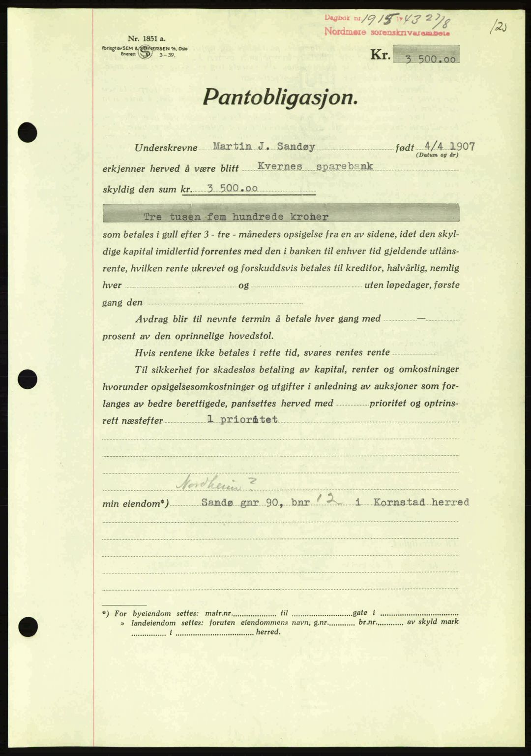 Nordmøre sorenskriveri, AV/SAT-A-4132/1/2/2Ca: Mortgage book no. B91, 1943-1944, Diary no: : 1915/1943