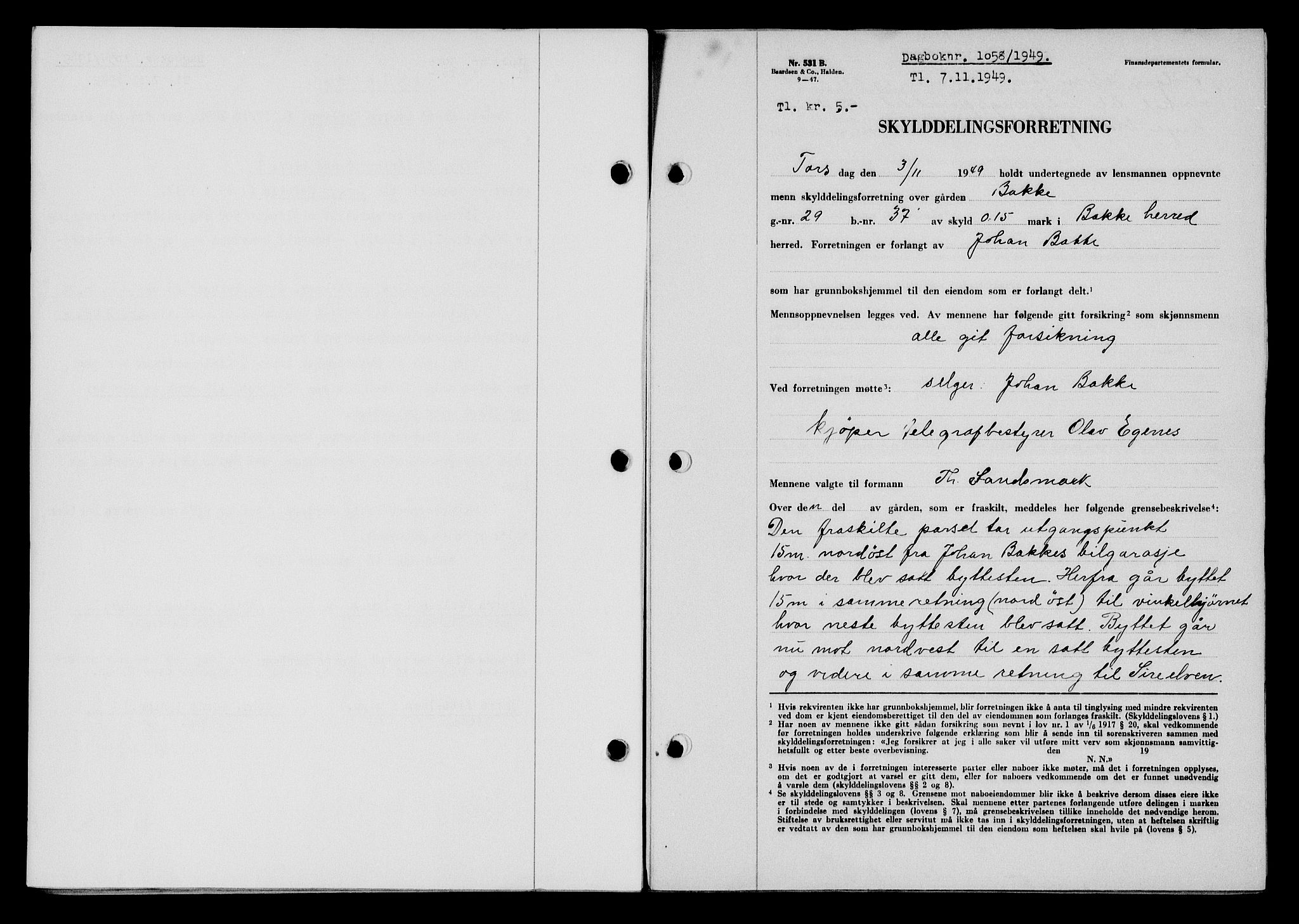 Flekkefjord sorenskriveri, SAK/1221-0001/G/Gb/Gba/L0065: Mortgage book no. A-13, 1949-1949, Diary no: : 1058/1949