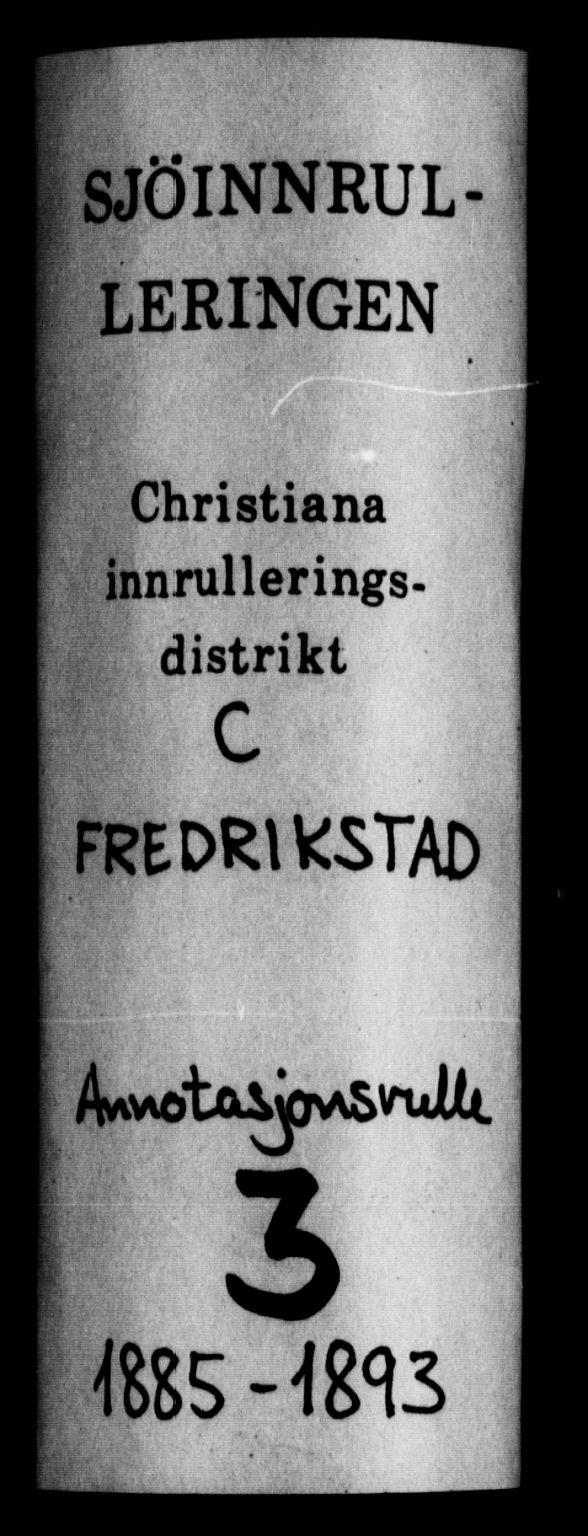 Fredrikstad mønstringskontor, SAO/A-10569b/F/Fc/Fca/L0004: Annotasjonsrulle, 1885-1893, p. 1