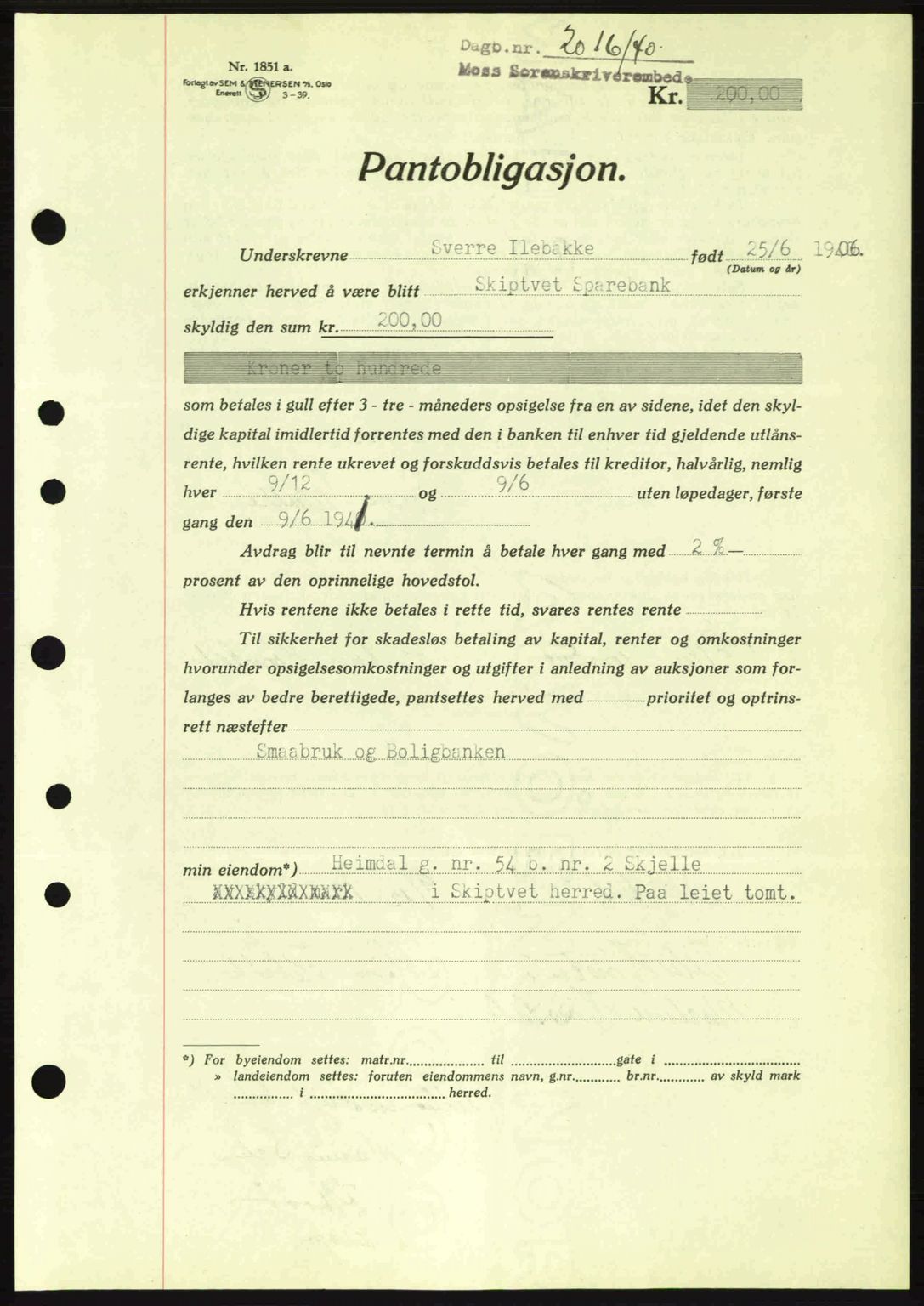 Moss sorenskriveri, SAO/A-10168: Mortgage book no. B10, 1940-1941, Diary no: : 2016/1940