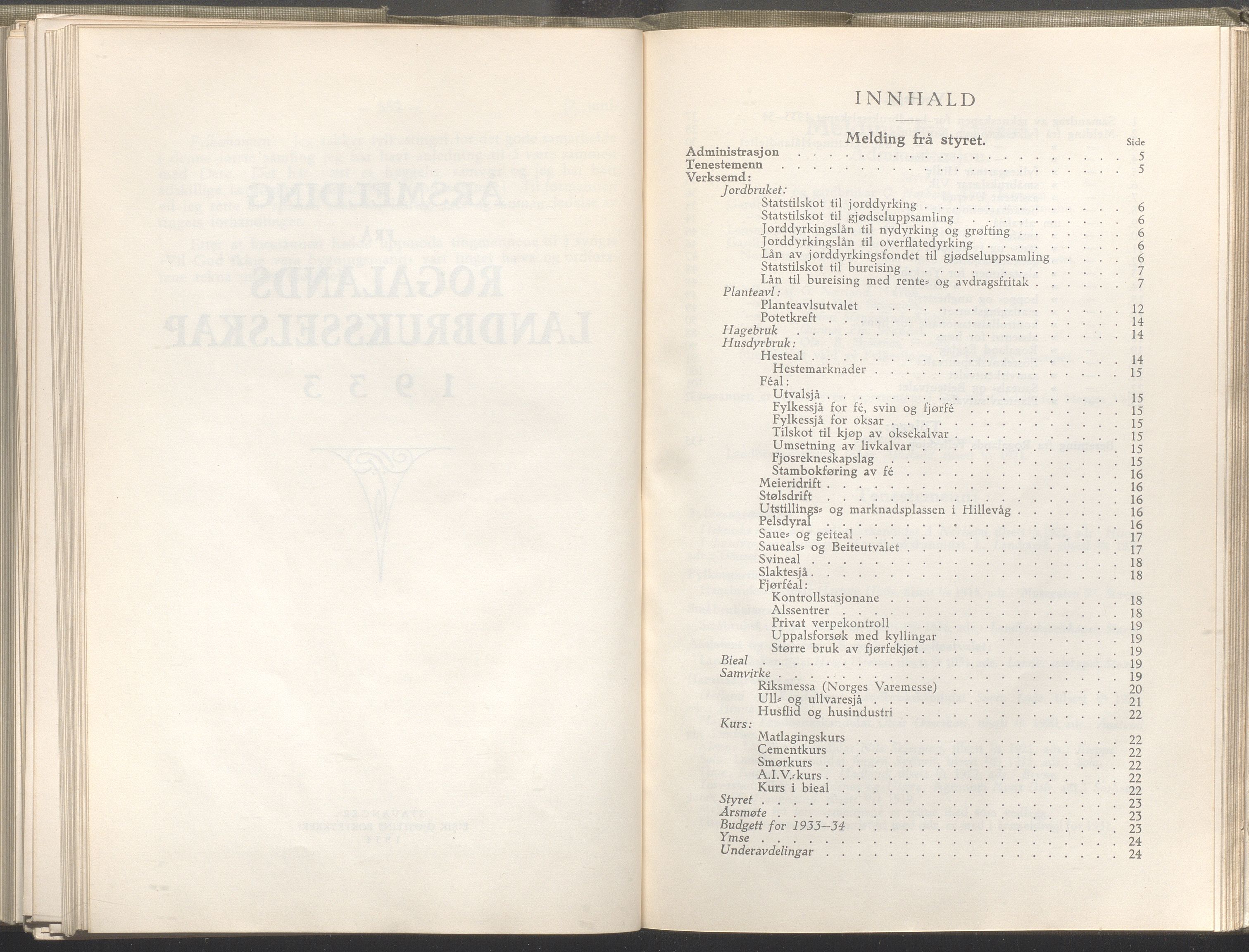 Rogaland fylkeskommune - Fylkesrådmannen , IKAR/A-900/A/Aa/Aaa/L0053: Møtebok , 1934, p. 2-3