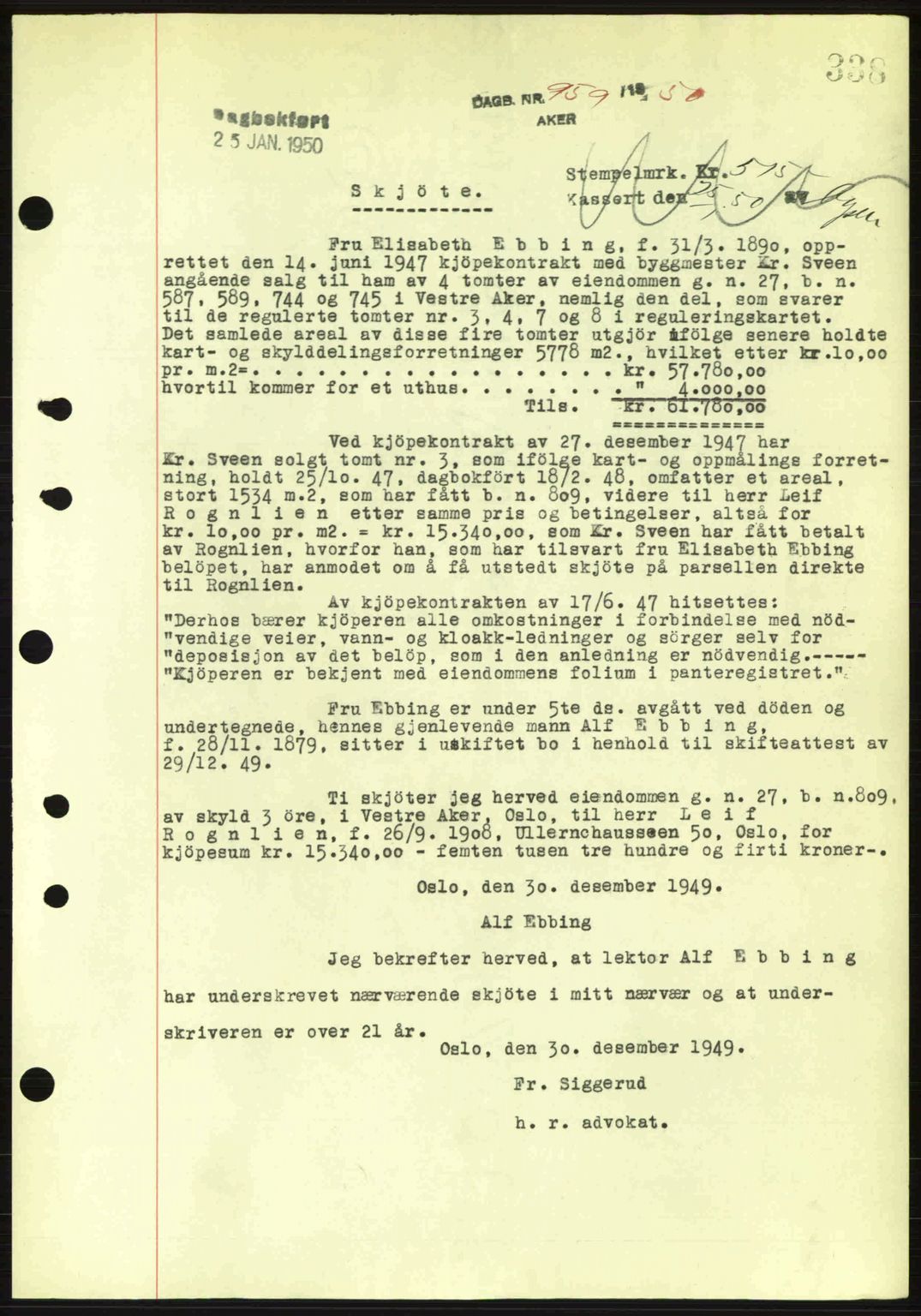 Oslo byskriverembete, AV/SAO-A-10227/G/Gb/Gbd/Gbda/L0017: Mortgage book no. A215, 1949-1950, Diary no: : 859/1950