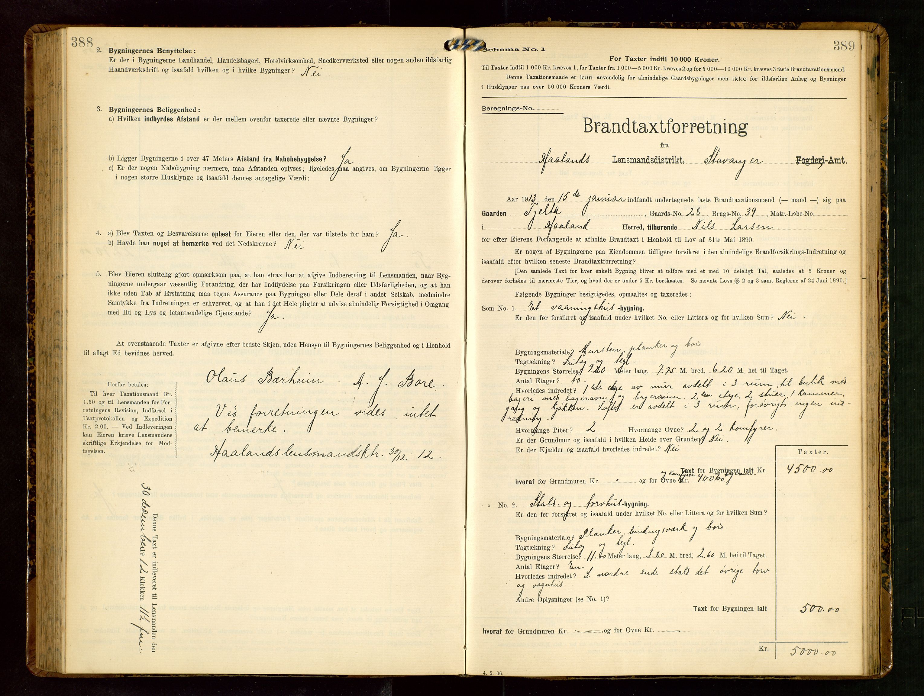 Håland lensmannskontor, SAST/A-100100/Gob/L0003: Branntakstprotokoll - skjematakst. Register i boken., 1909-1910, p. 388-389