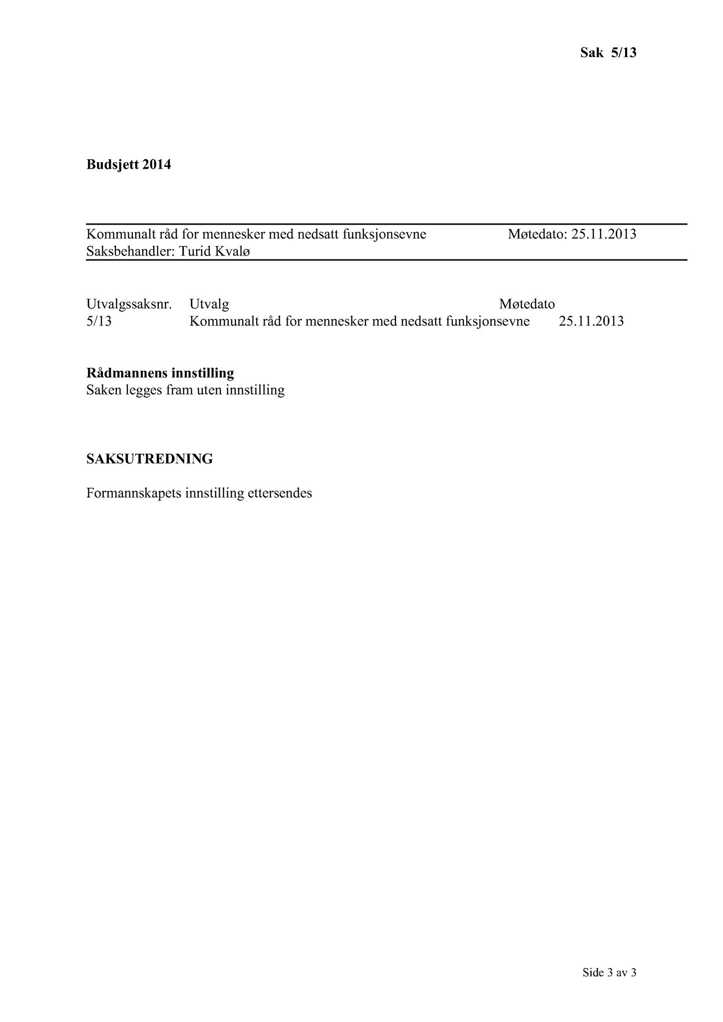 Klæbu Kommune, TRKO/KK/08-KMNF/L003: Kommunalt råd for mennesker med nedsatt funksjonsevne - Møteoversikt, 2013, p. 23