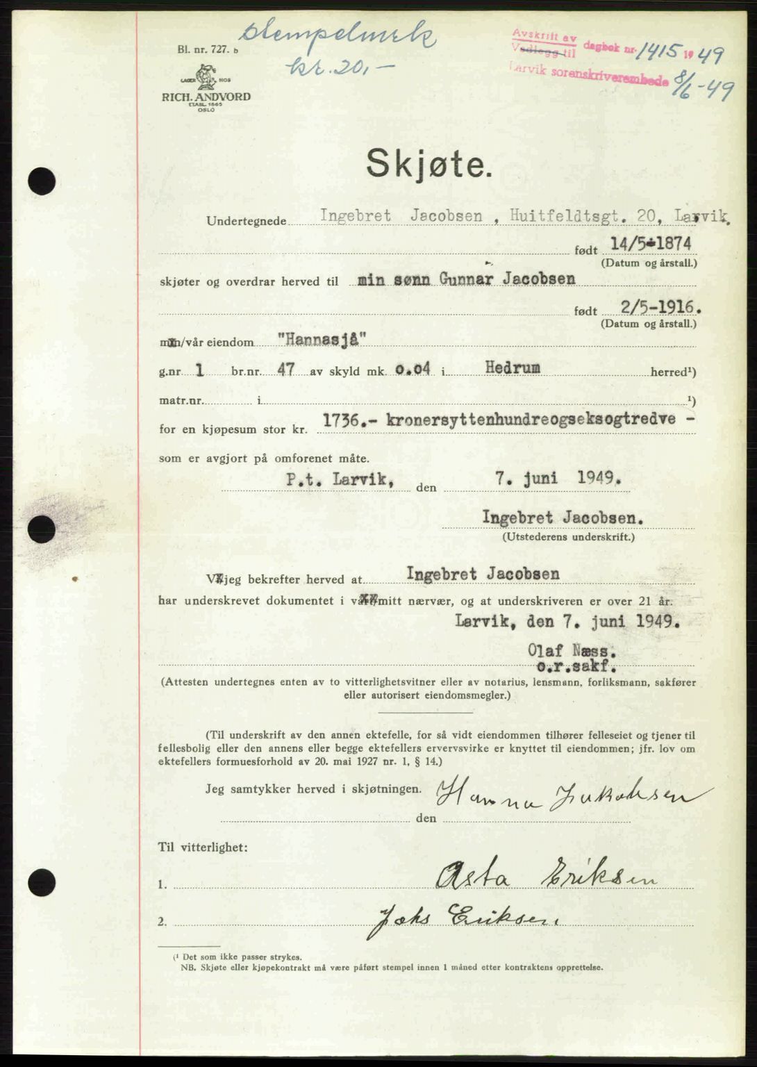 Larvik sorenskriveri, AV/SAKO-A-83/G/Ga/Gab/L0089: Mortgage book no. A-23, 1949-1949, Diary no: : 1415/1949