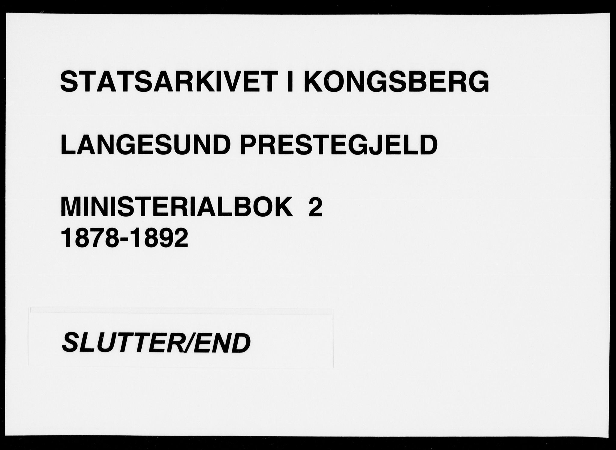 Langesund kirkebøker, AV/SAKO-A-280/F/Fa/L0002: Parish register (official) no. 2, 1878-1892