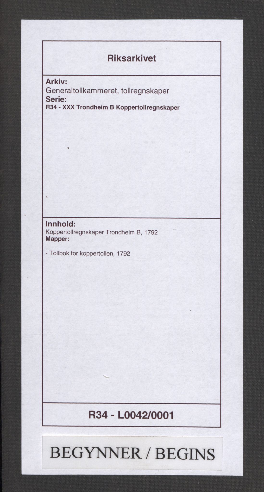 Generaltollkammeret, tollregnskaper, AV/RA-EA-5490/R34/L0042/0001: Koppertollregnskaper Trondheim B / Tollbok for koppertollen, 1792