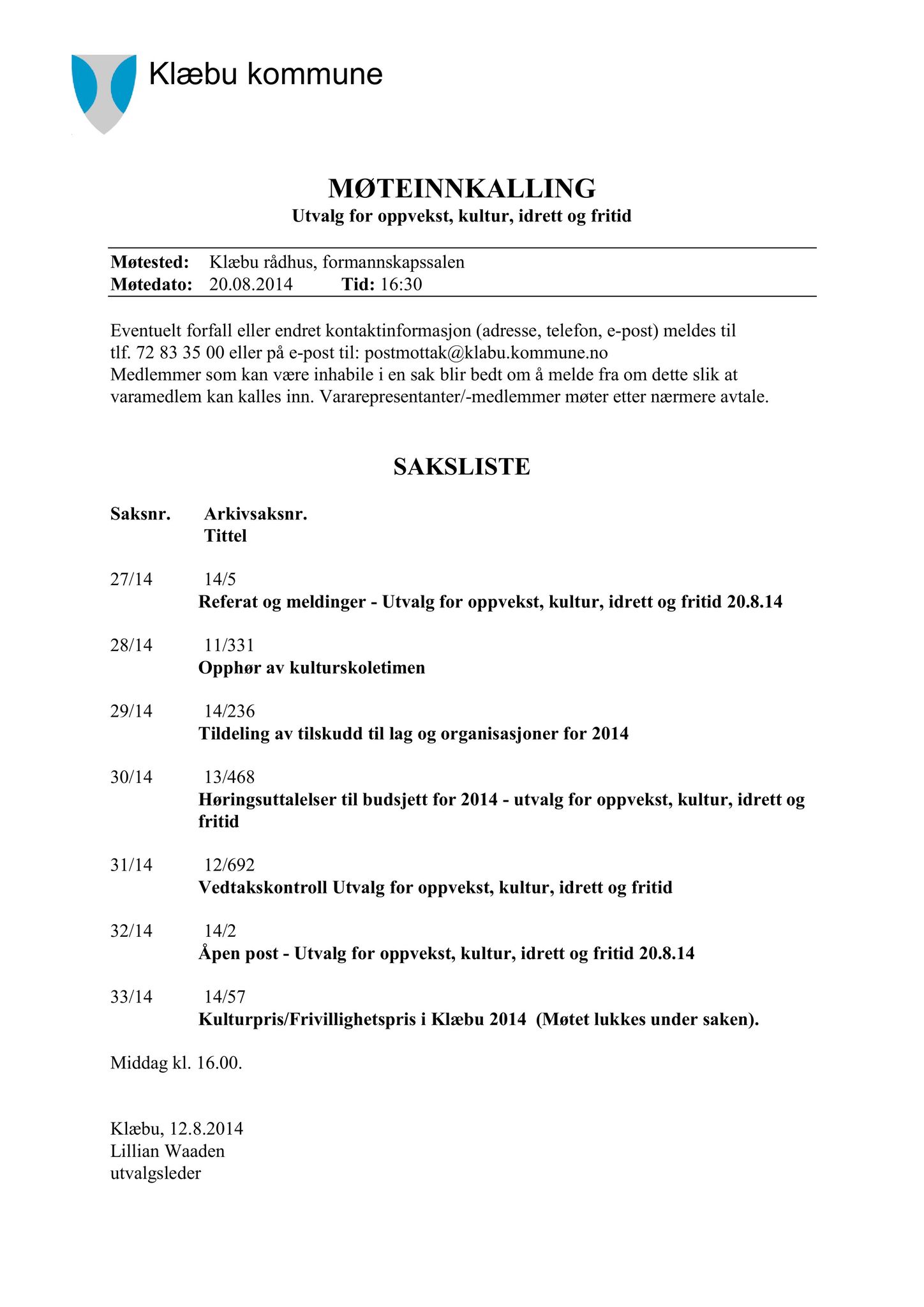 Klæbu Kommune, TRKO/KK/04-UO/L005: Utvalg for oppvekst - Møtedokumenter, 2014, p. 497