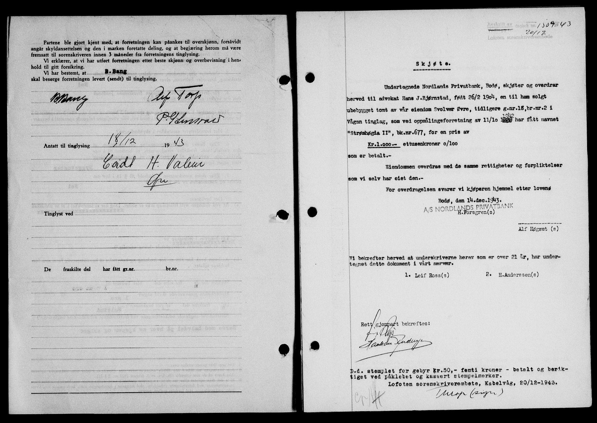 Lofoten sorenskriveri, SAT/A-0017/1/2/2C/L0012a: Mortgage book no. 12a, 1943-1944, Diary no: : 1509/1943