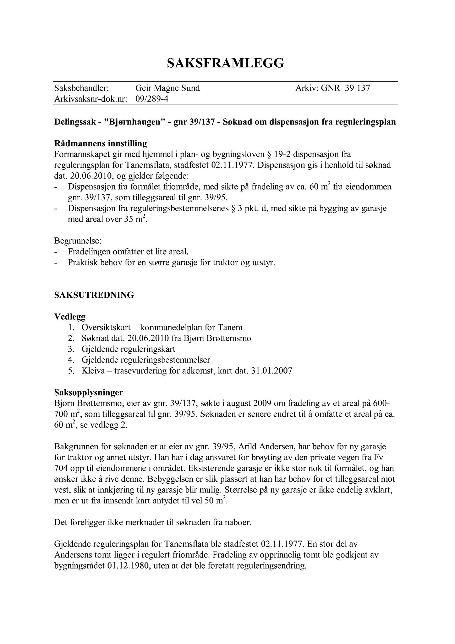 Klæbu Kommune, TRKO/KK/02-FS/L003: Formannsskapet - Møtedokumenter, 2010, p. 1829